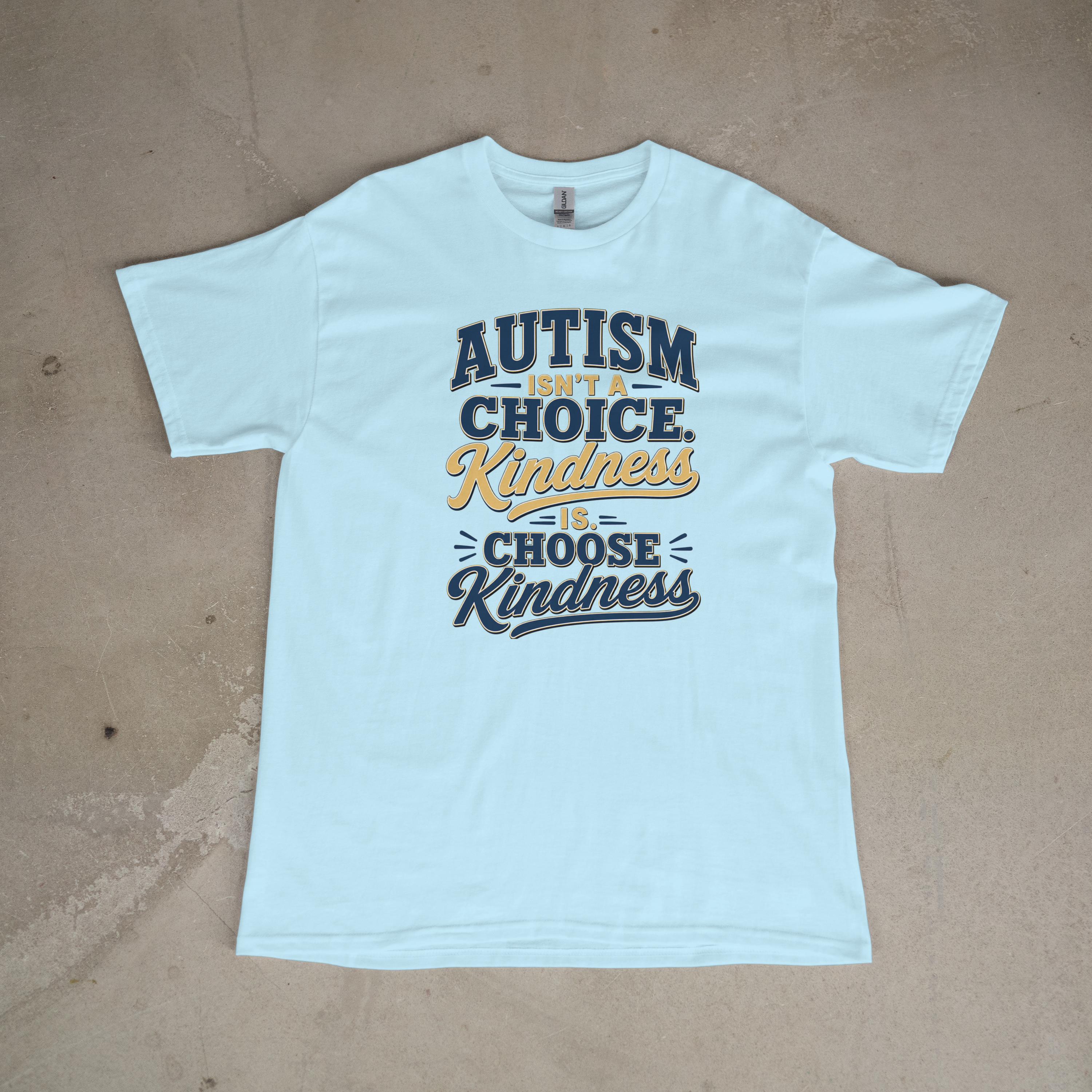 Autism Isn't a Choice Kindness Is T-Shirt | Awareness Support Tee