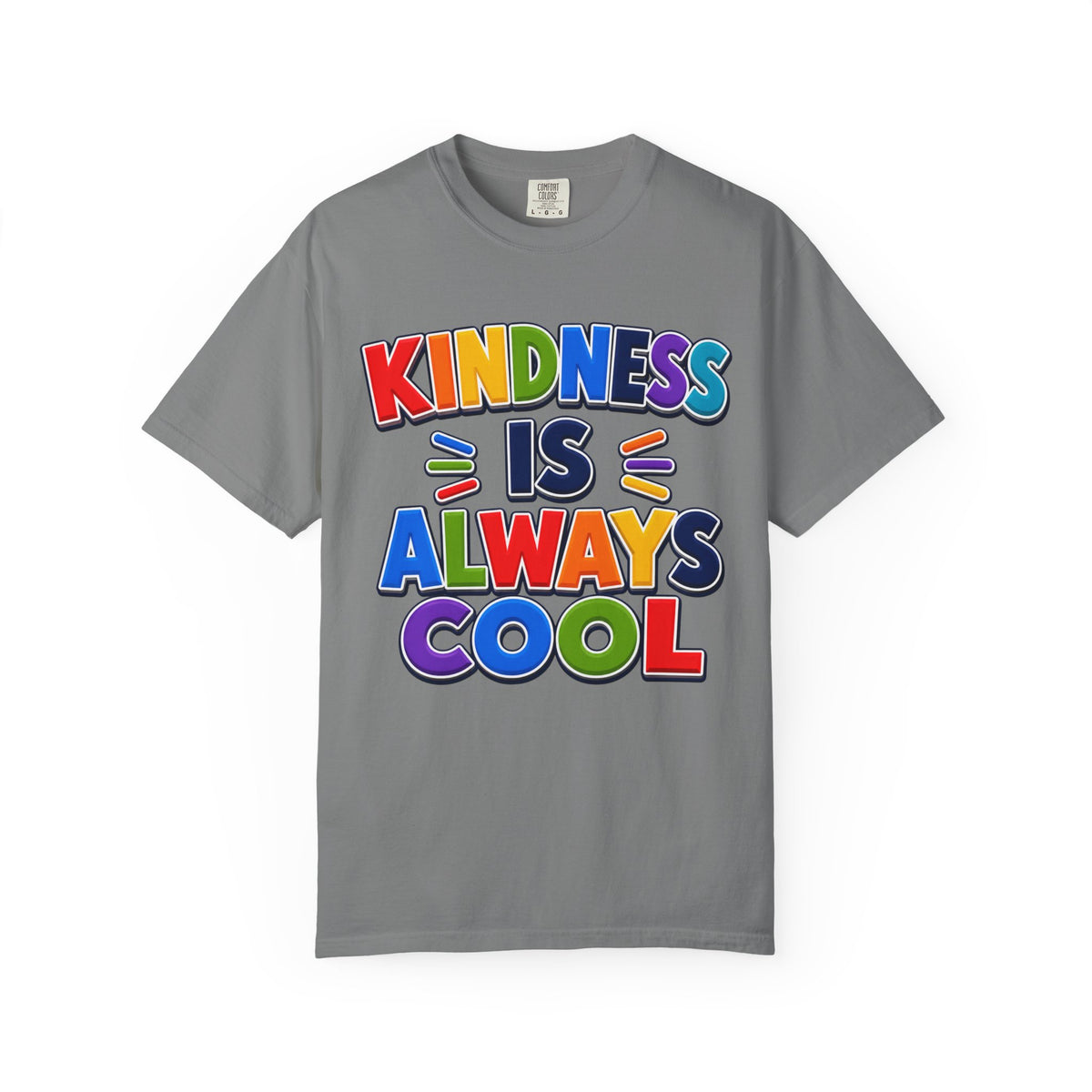 Kindness Is Always Cool T-shirt | Rainbow Positive Message Tee
