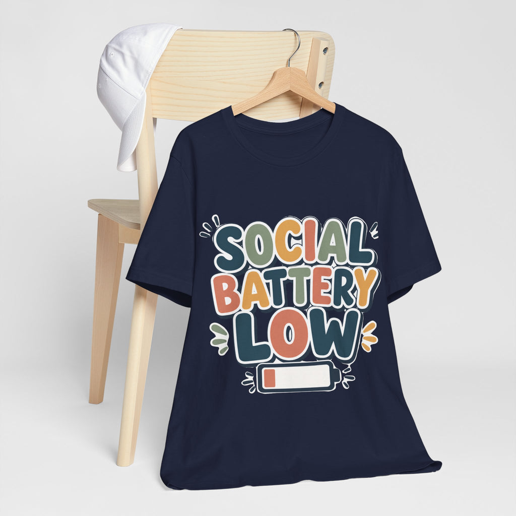 Social Battery Low T-Shirt — Funny Introvert Tee