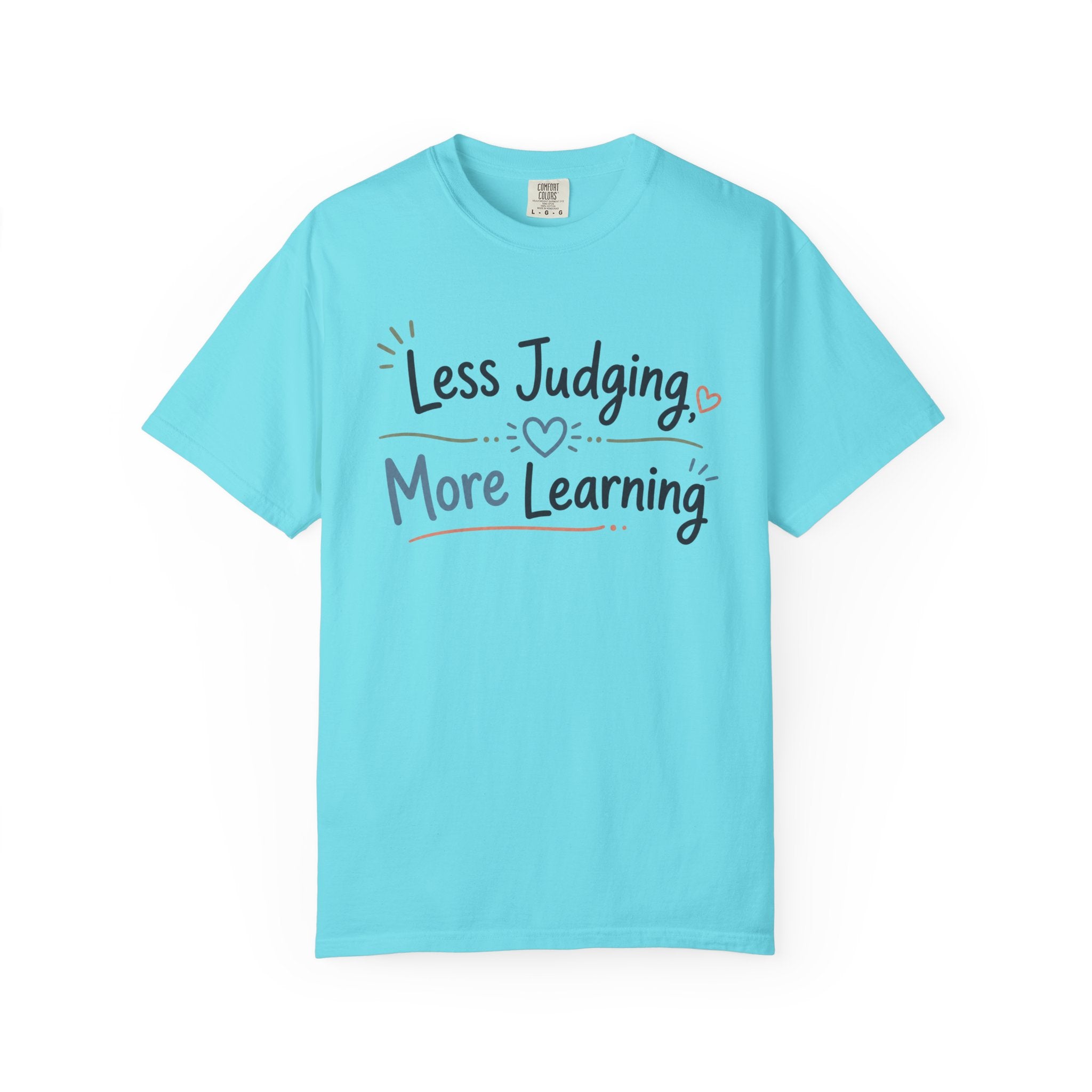 Less Judging More Learning Shirt Inclusion T Shirt Kindness Matters Tee Special Education Teacher Gift Autism Acceptance Apparel