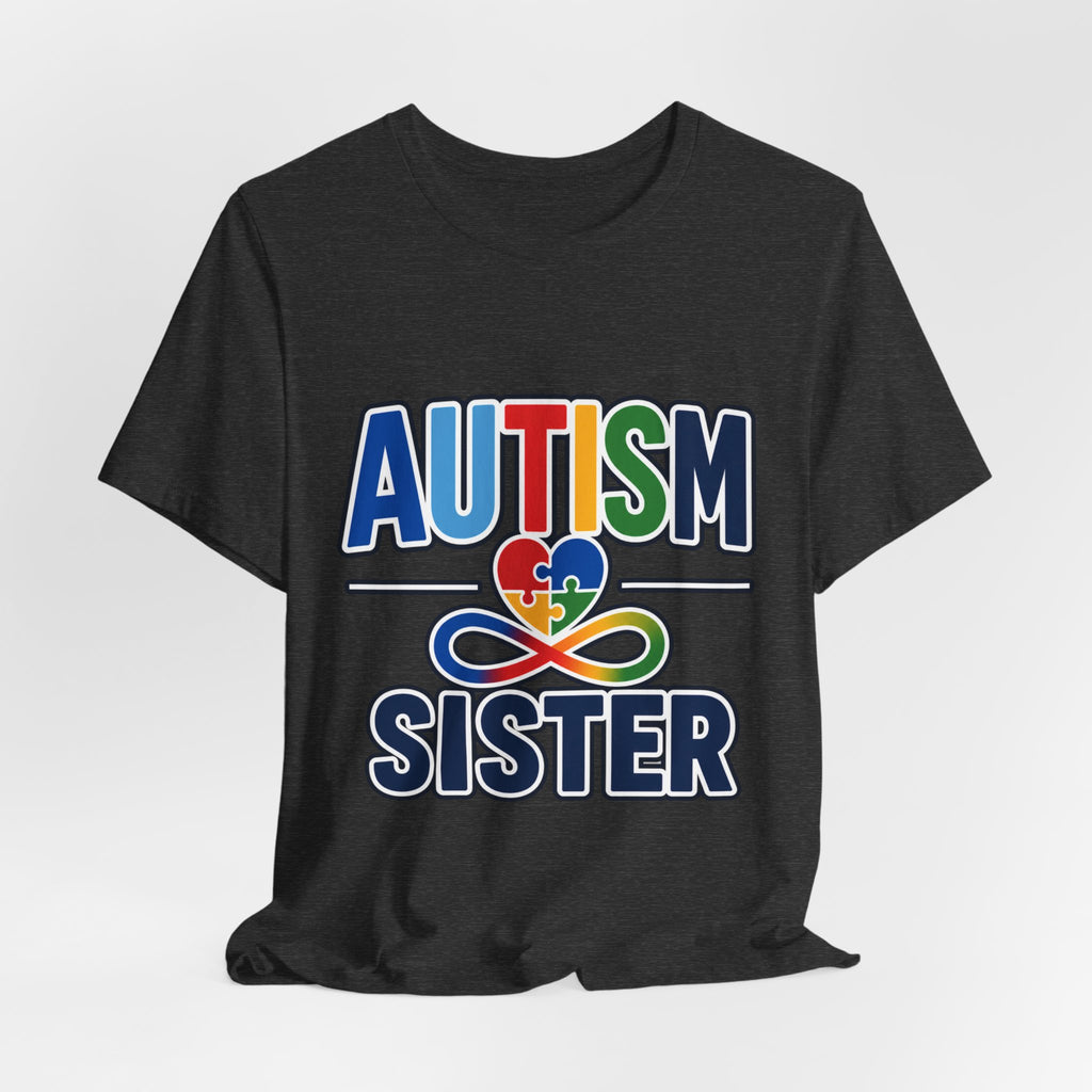 Autism Sister Shirt | Rainbow Puzzle Heart Infinity T-Shirt | Proud Autism Sibling Tee | Autism Awareness & Acceptance Gift for Sister