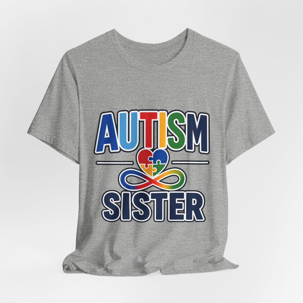 Autism Sister Shirt | Rainbow Puzzle Heart Infinity T-Shirt | Proud Autism Sibling Tee | Autism Awareness & Acceptance Gift for Sister