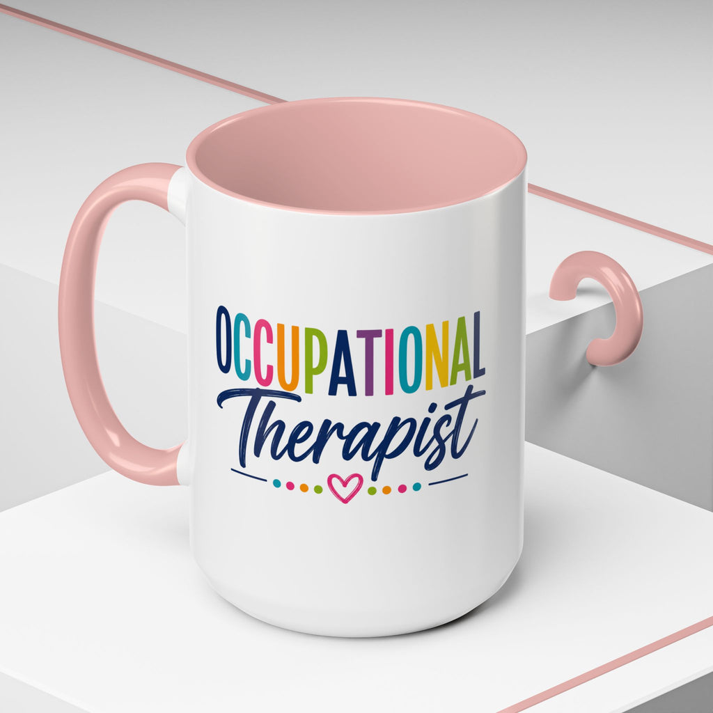 Occupational Therapist Mug | Accent Coffee Mug, Colorful Script 11oz 15oz