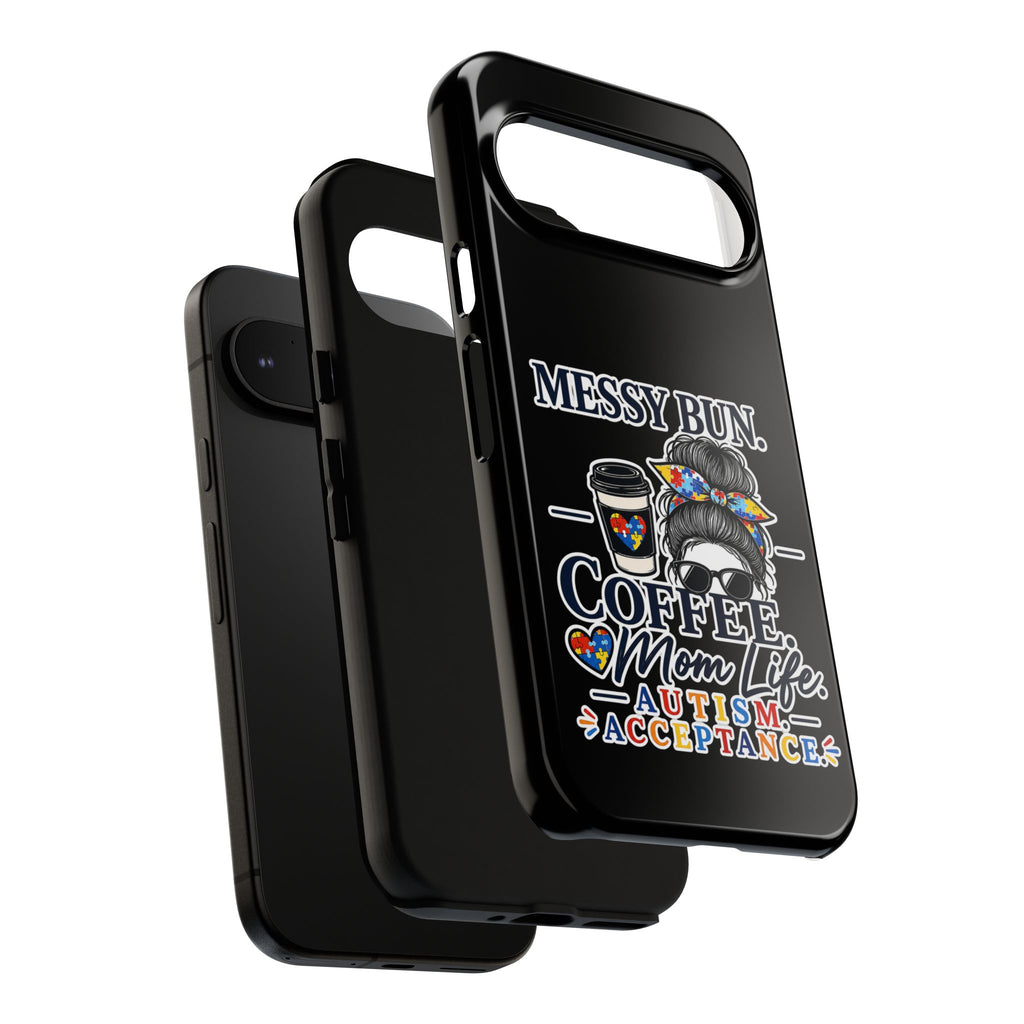 Autism Mom Phone Case Messy Bun Coffee Mom Life Tough Case Autism Acceptance iPhone Samsung Case Special Needs Mom Gift