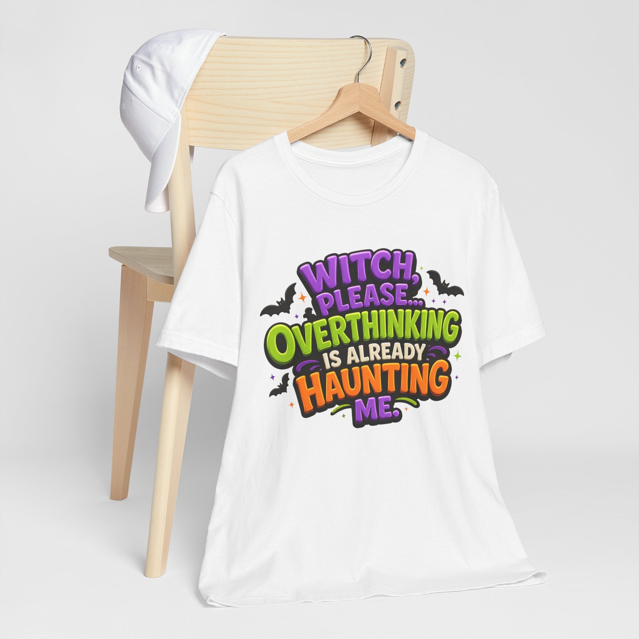 Witch Please Overthinking Is Already Haunting Me T-Shirt | Halloween Tee