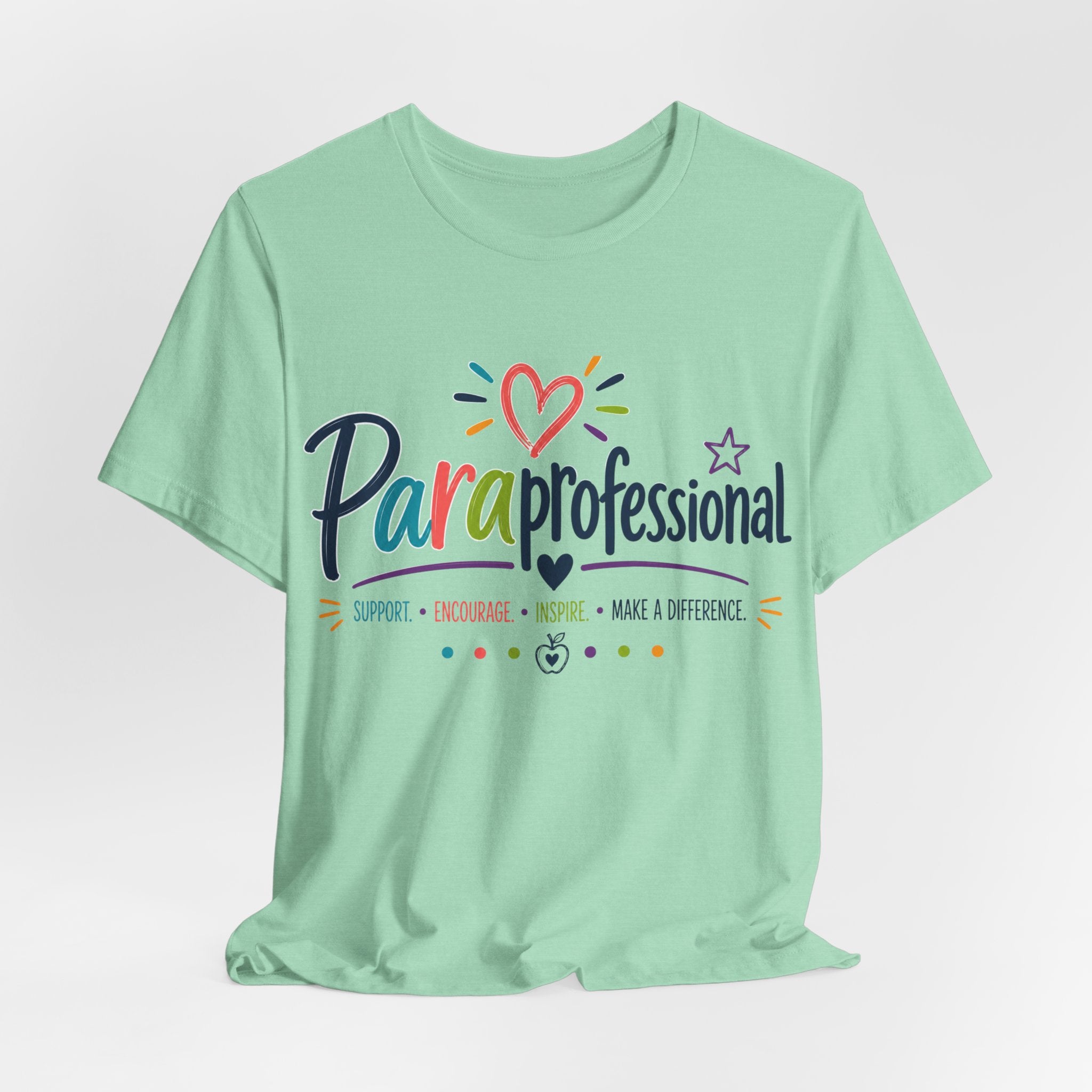 ParaProfessional T‑Shirt — Colorful Heart Design, Support Encourage Inspire Tee