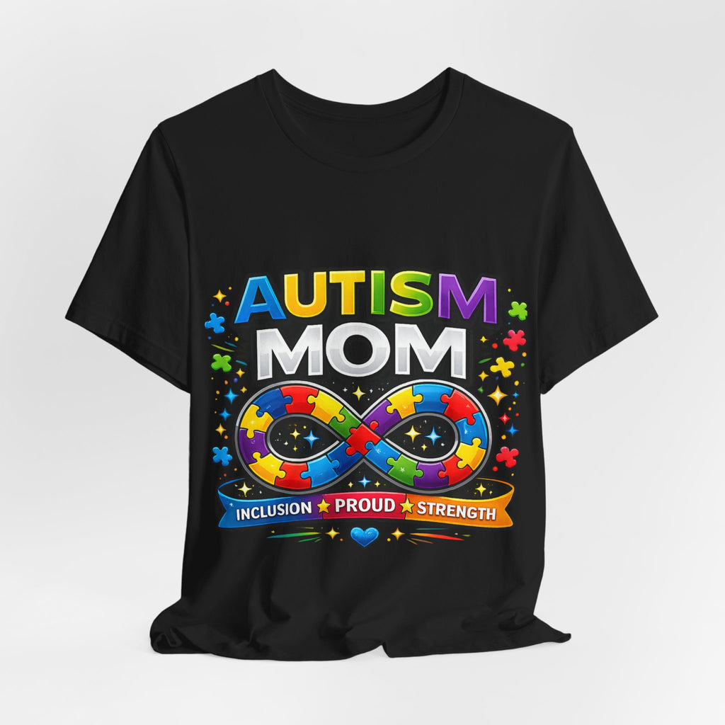 Autism Mom Shirt, Infinity Symbol T-Shirt, Proud Autism Mom Tee, Autism Acceptance Shirt, Inclusion Apparel, Family Support Shirt