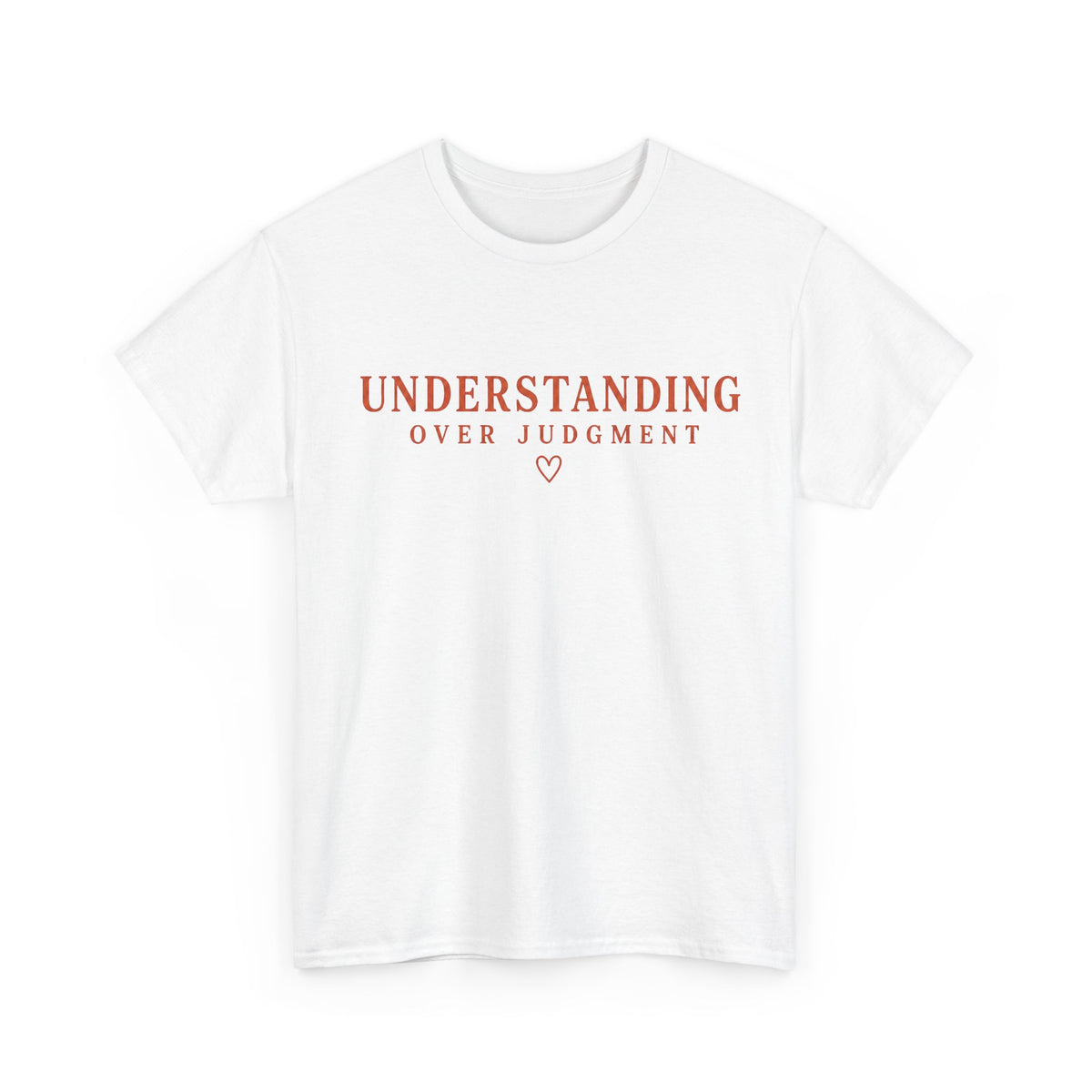 Understanding Over Judgment Tee, Compassion Message Shirt, Mental Health Awareness T-Shirt, Kindness Empathy Gift, Special Ed Teacher