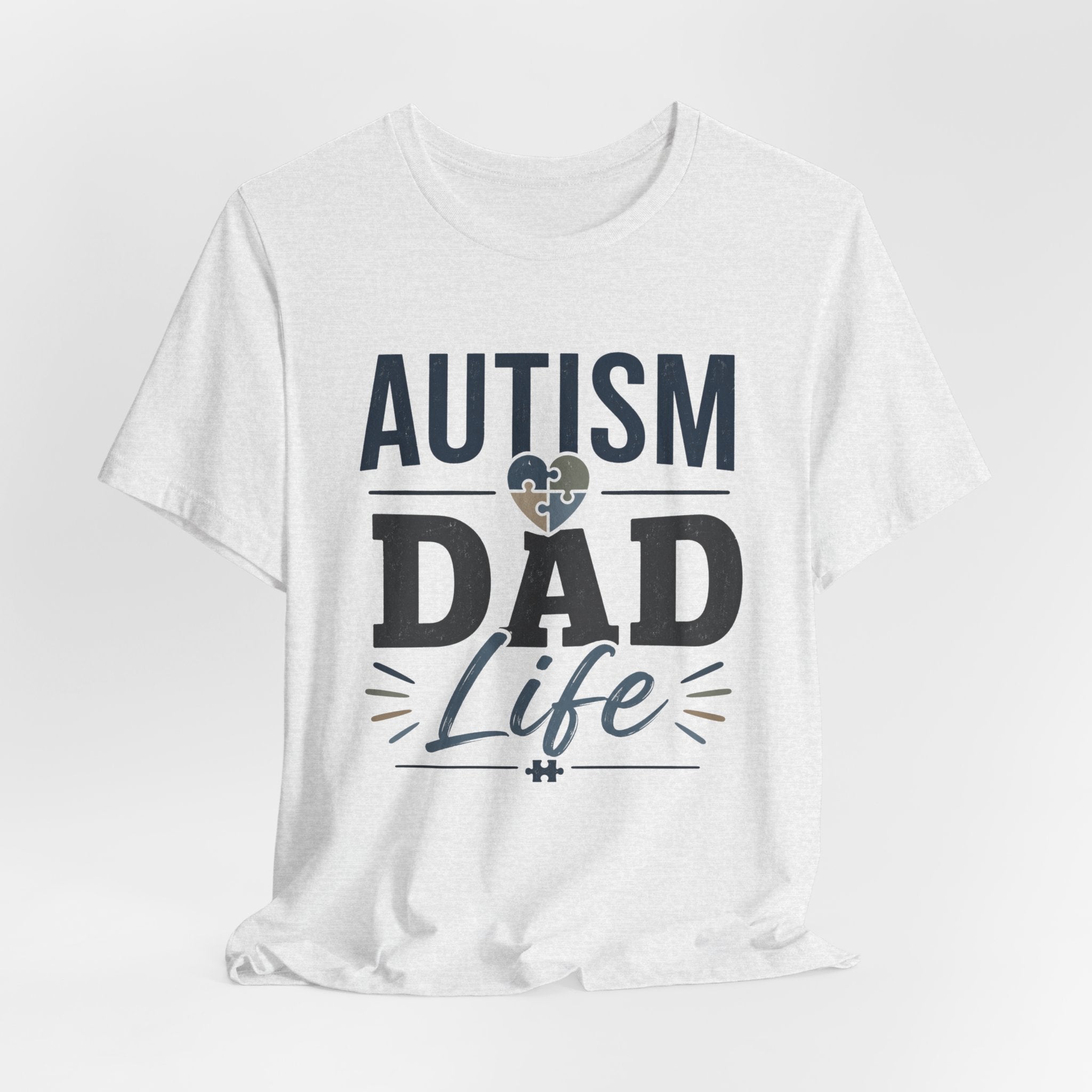 Autism Dad Life Shirt Autism Dad T Shirt Proud Autism Father Gift Autism Awareness Shirt Special Needs Dad Tee Puzzle Heart Design
