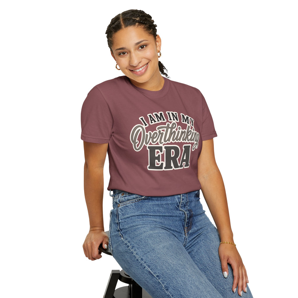 I Am In My Overthinking Era Shirt Funny Overthinking T Shirt Anxiety Shirt Mental Health Tee Neurodivergent Gift ADHD Apparel