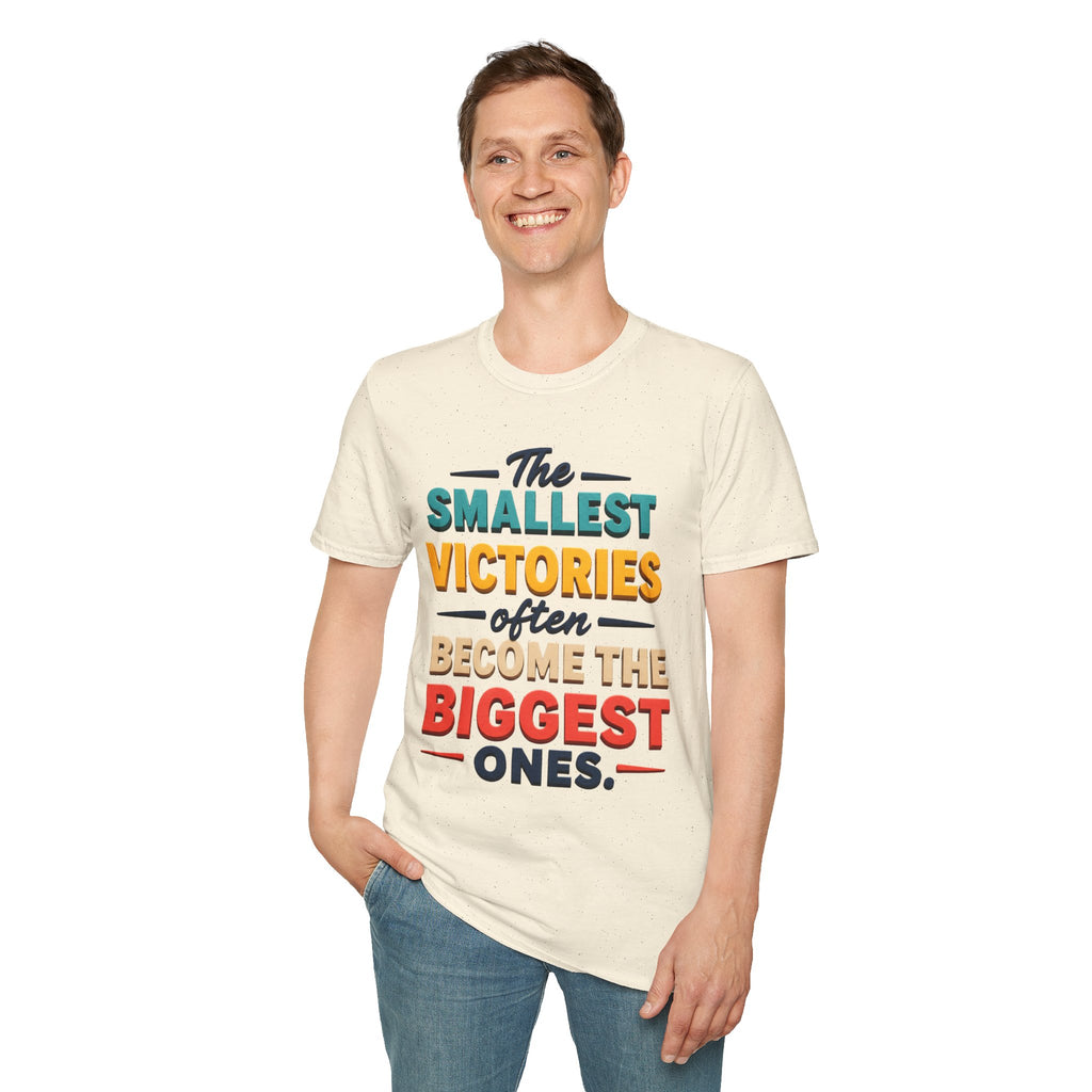 The Smallest Victories Quote T-Shirt | Inspirational Typography Tee
