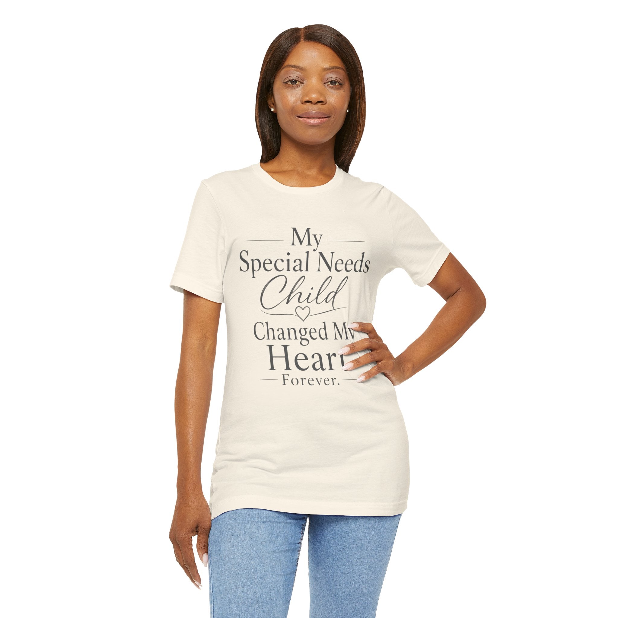My Special Needs Child Changed My Heart Forever T-Shirt | Special Needs Parent Tee