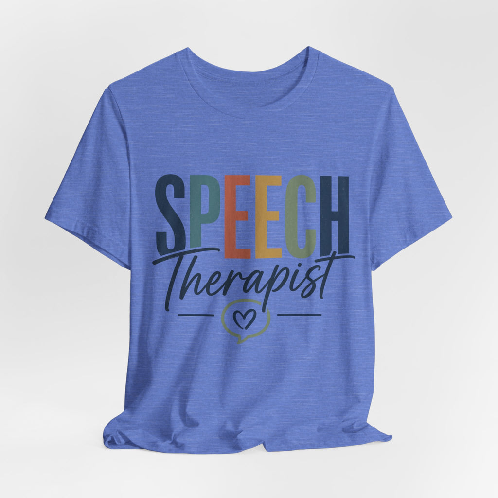 Speech Therapist Shirt | SLP T-Shirt | Heart Typography Graphic Tee | Speech Language Pathologist Gift | Therapist Appreciation Apparel