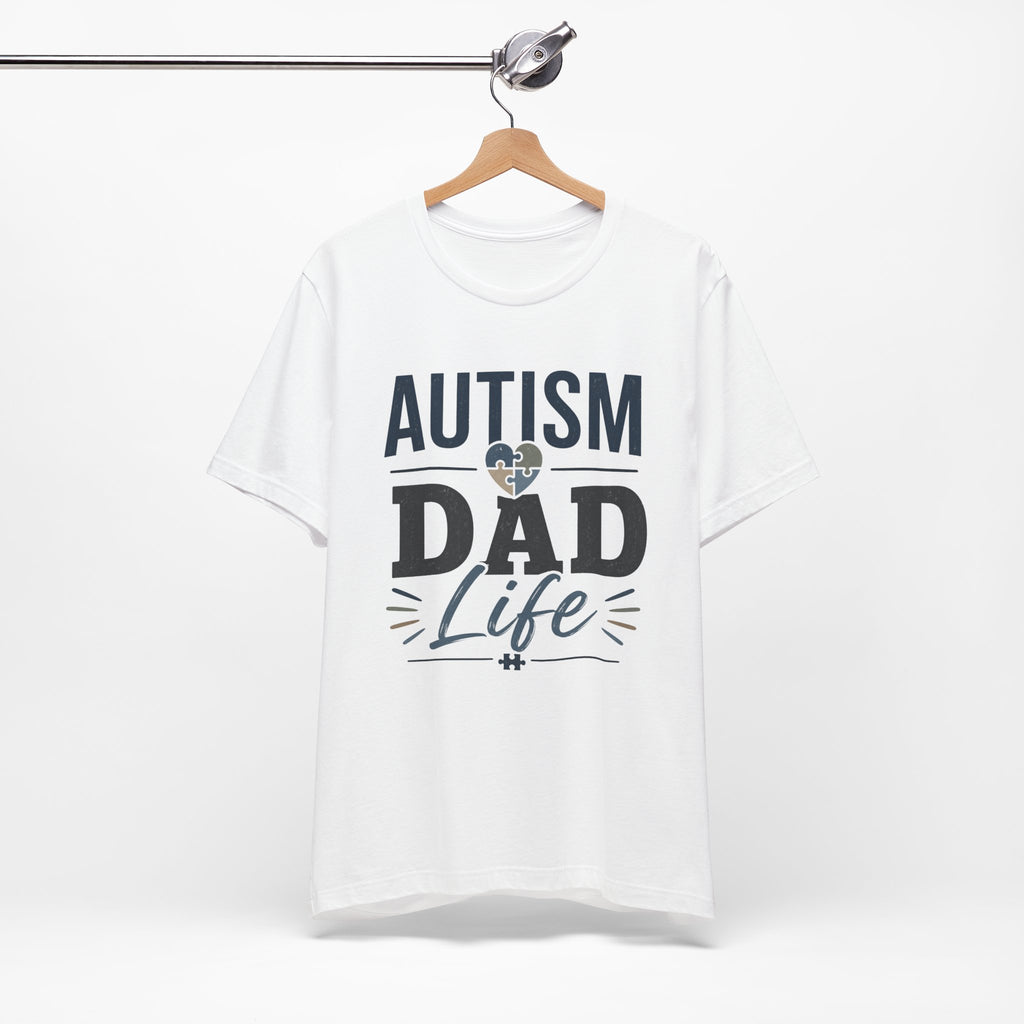 Autism Dad Life Shirt Autism Dad T Shirt Proud Autism Father Gift Autism Awareness Shirt Special Needs Dad Tee Puzzle Heart Design
