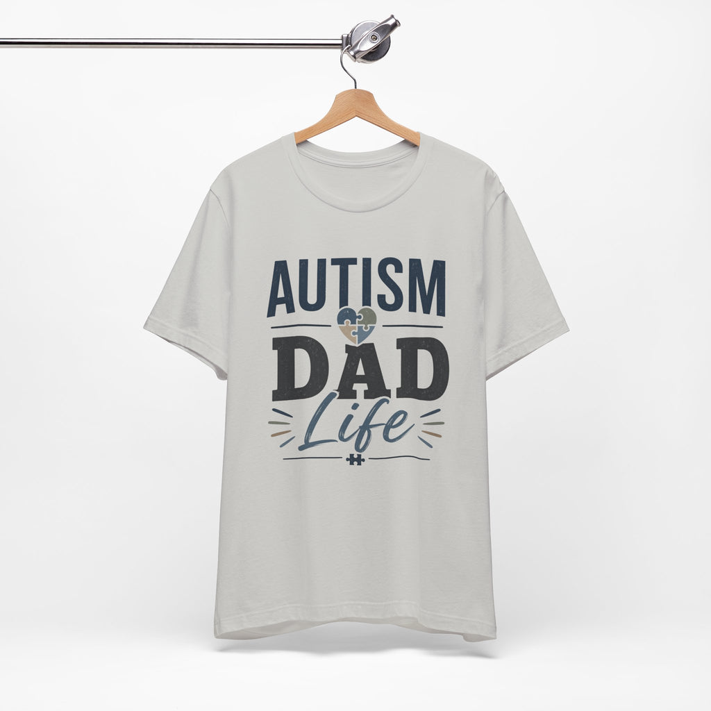 Autism Dad Life Shirt Autism Dad T Shirt Proud Autism Father Gift Autism Awareness Shirt Special Needs Dad Tee Puzzle Heart Design