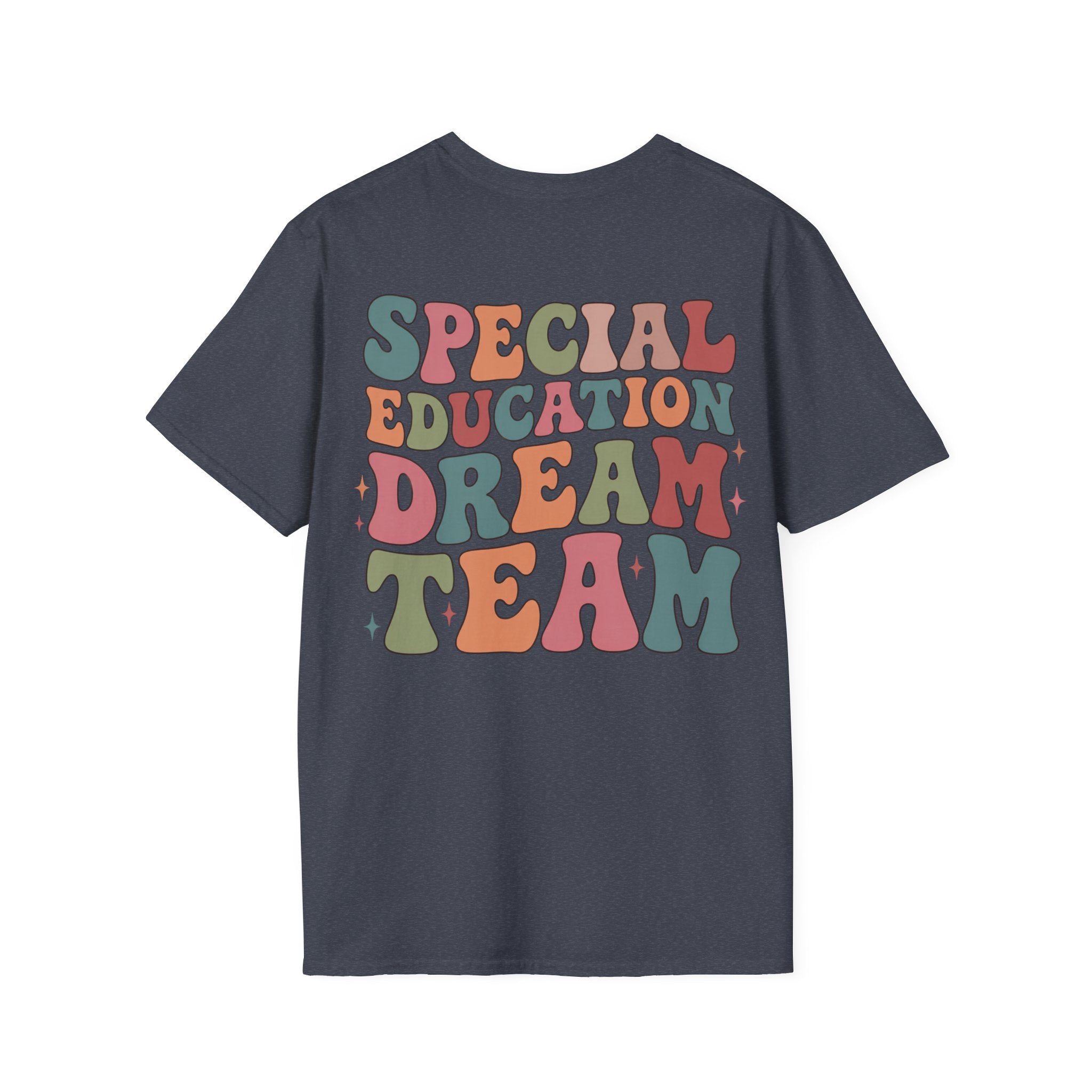 Special Education Dream Team Shirt, SPED Teacher Squad Tee, Inclusive Classroom Staff Shirt, Special Ed Team Appreciation Gift