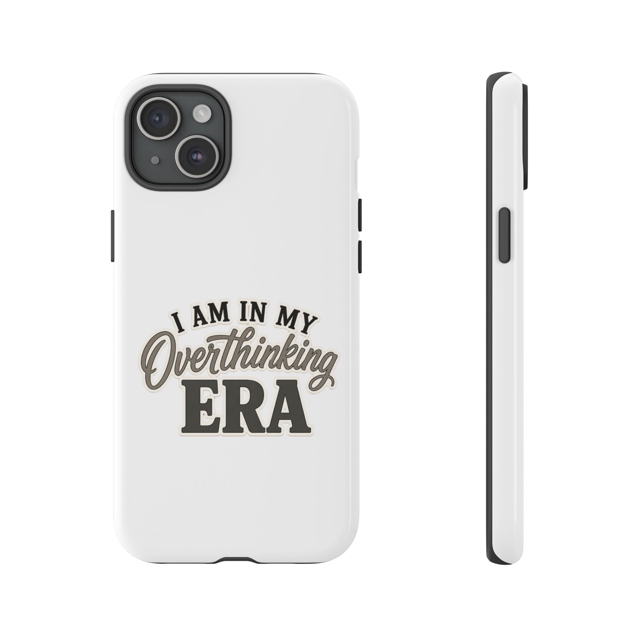 I Am In My Overthinking Era Phone Case Funny Anxiety Phone Case ADHD Tough Case Mental Health Gift Neurodivergent iPhone Samsung Case