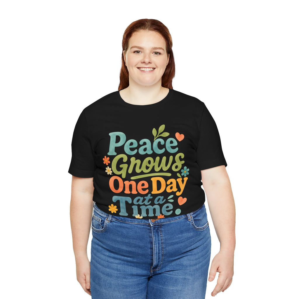 Peace Grows One Day at a Time Tee | Positive Quote Floral Typography