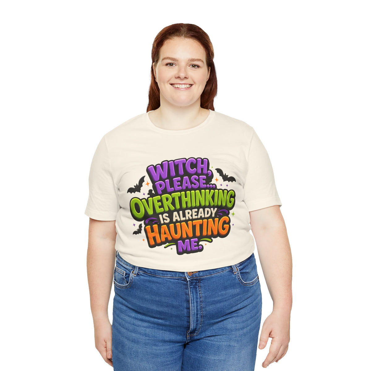 Witch Please Overthinking Is Already Haunting Me T-Shirt | Halloween Tee