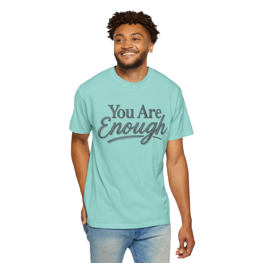 You Are Enough Shirt Inspirational T Shirt Positive Affirmation Tee Mental Health Awareness Shirt Self Love Gift Motivational Apparel