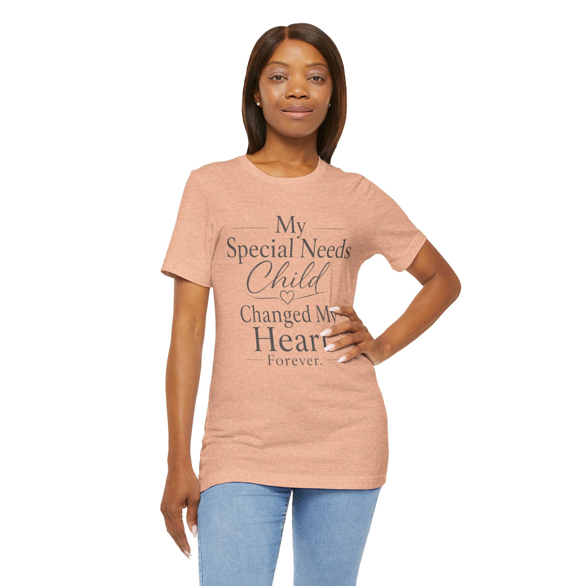 My Special Needs Child Changed My Heart Forever T-Shirt | Special Needs Parent Tee