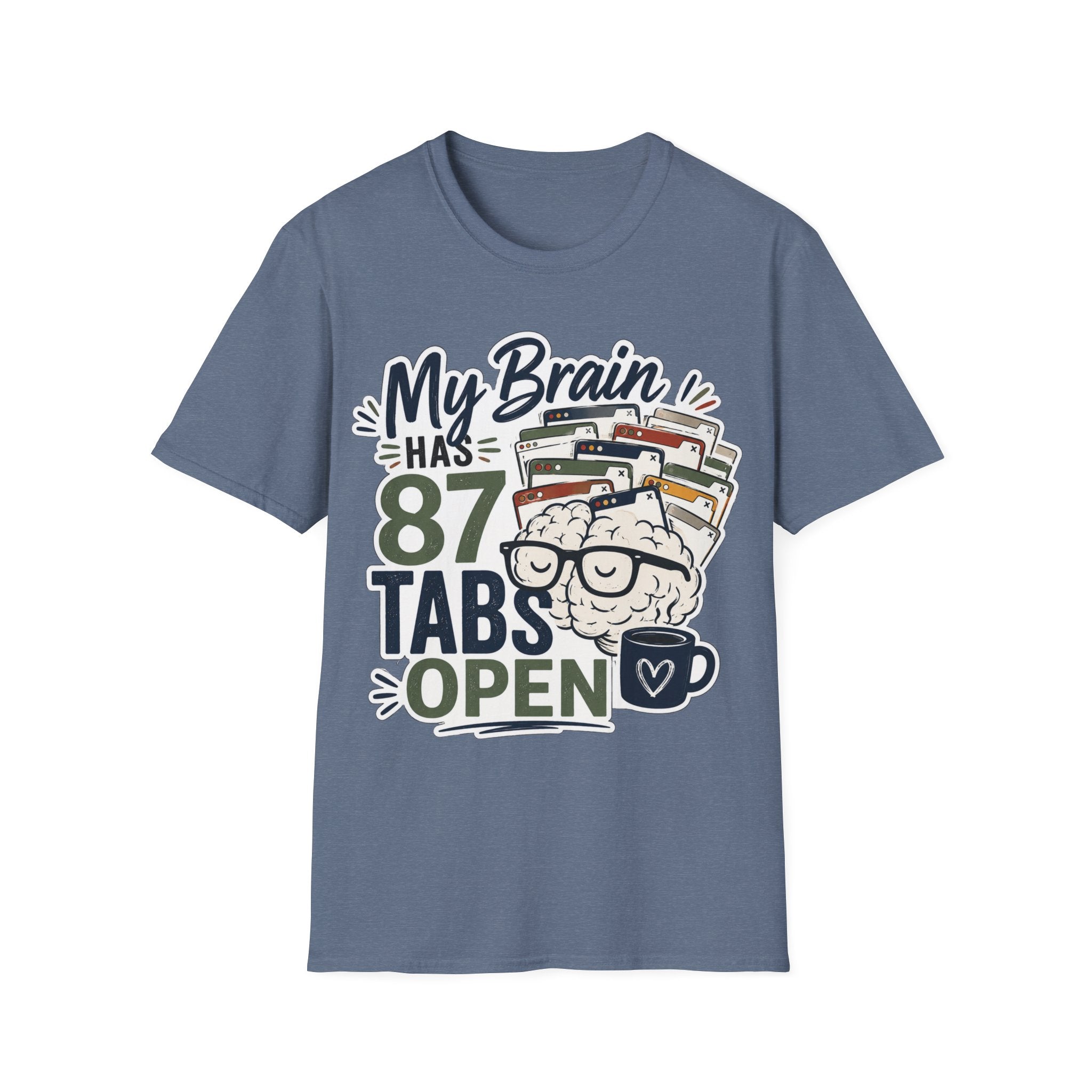 My Brain Has 87 Tabs Open Shirt | Funny ADHD T-Shirt | Overthinking Graphic Tee | Coffee Lover Shirt | Neurodivergent Humor | Mental Health