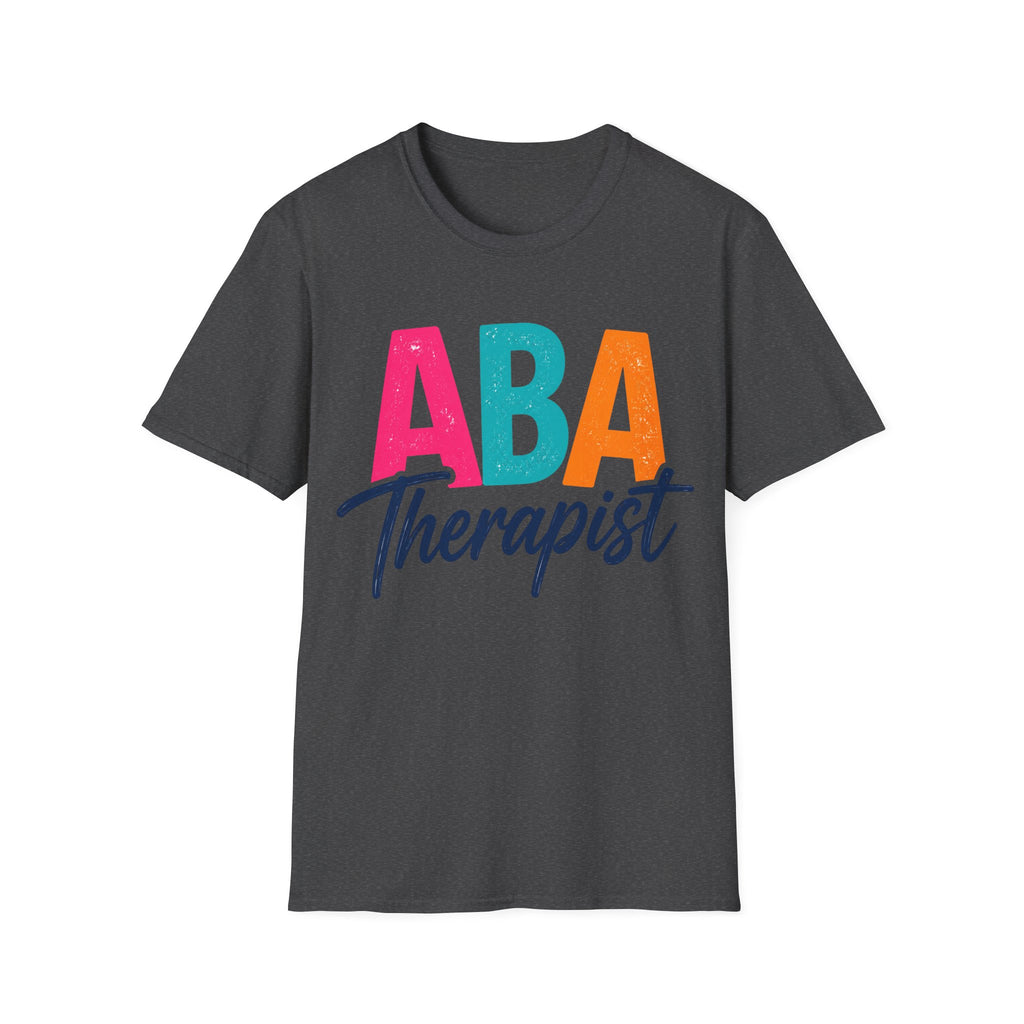 ABA Therapist Shirt  Behavior Technician Gift BCBA RBT Autism Therapist Tee Applied Behavior Analysis Shirt