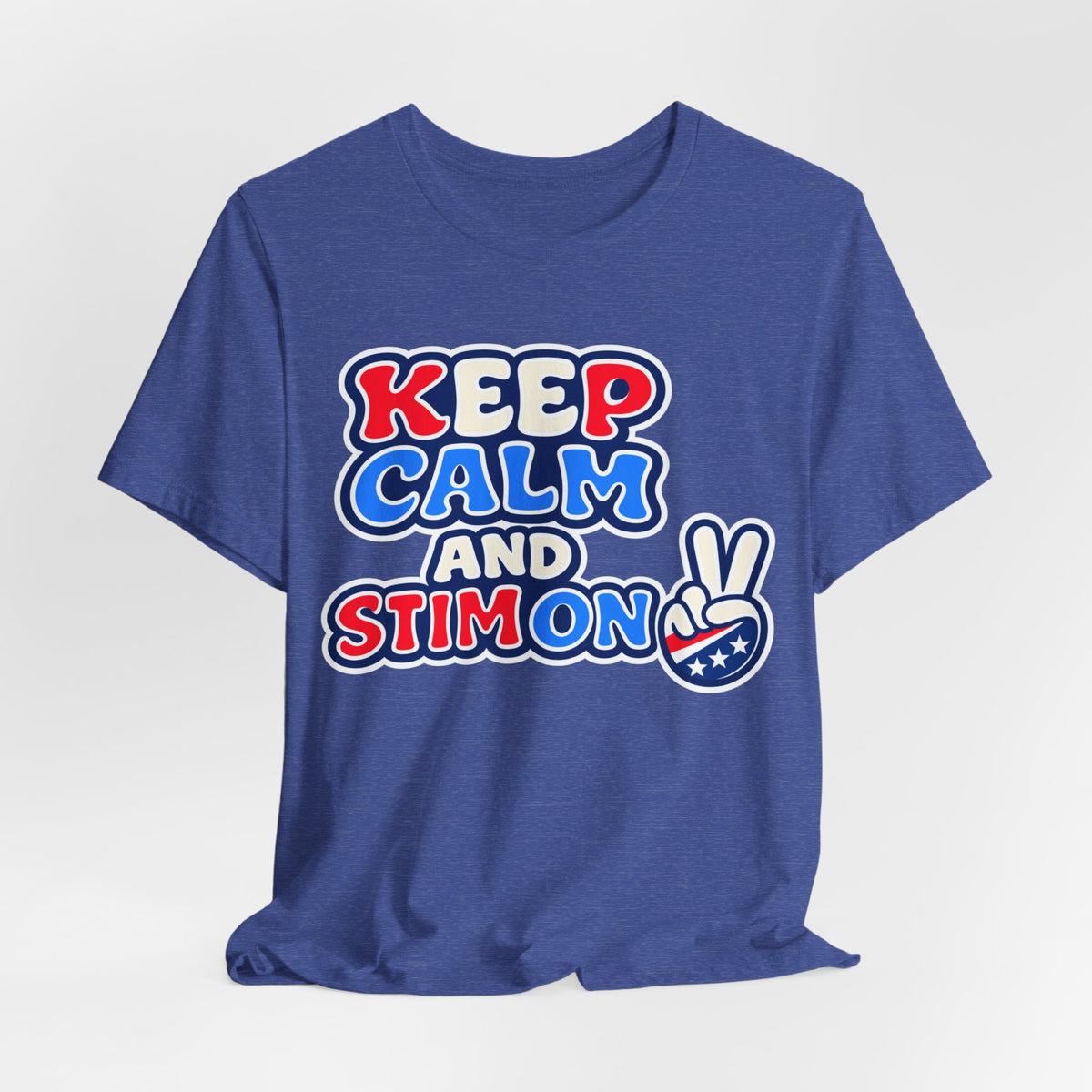 Keep Calm and Stim On Shirt Autism Awareness T Shirt Retro Peace Sign Tee Red White Blue Neurodiversity Sensory Support Gift