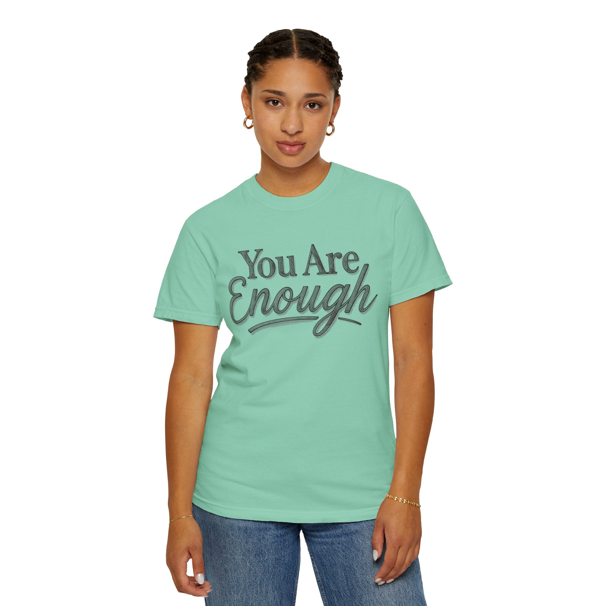 You Are Enough Shirt Inspirational T Shirt Positive Affirmation Tee Mental Health Awareness Shirt Self Love Gift Motivational Apparel