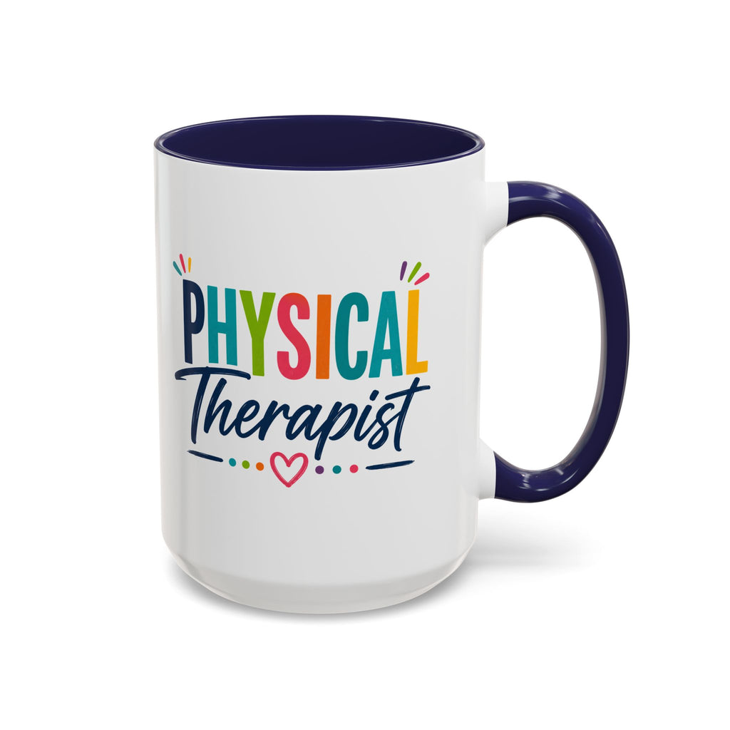 Physical Therapist Mug | Accent Coffee Mug 11oz 15oz