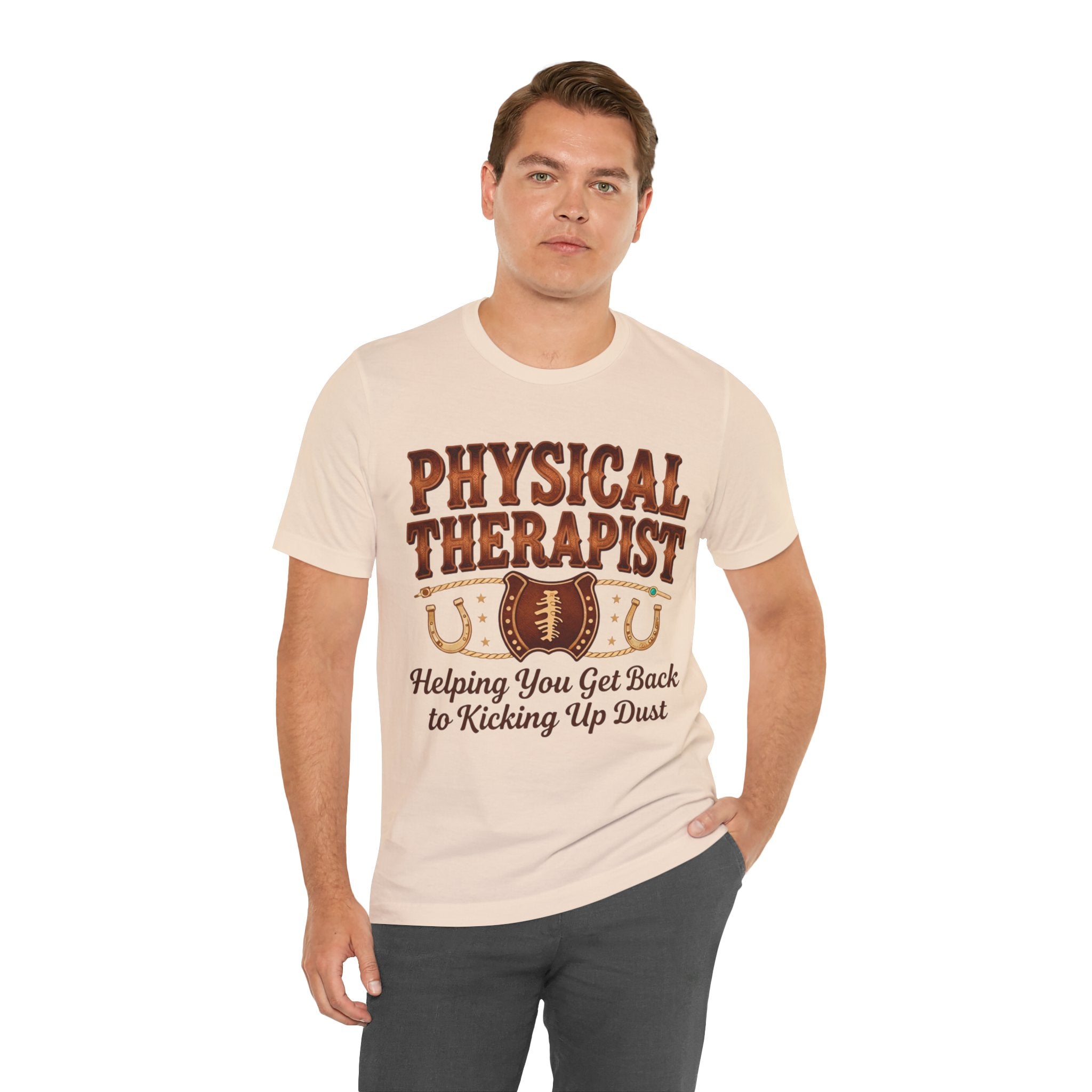 Physical Therapist Tee - "Helping You Get Back to Kicking Up Dust" Western Football Design