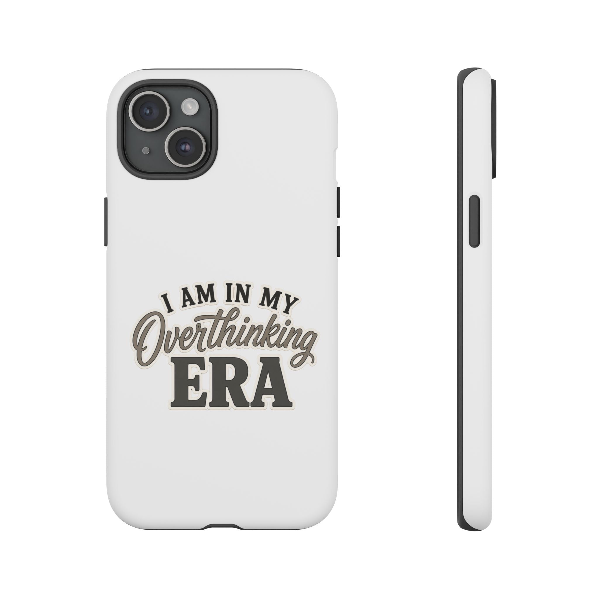 I Am In My Overthinking Era Phone Case Funny Anxiety Phone Case ADHD Tough Case Mental Health Gift Neurodivergent iPhone Samsung Case