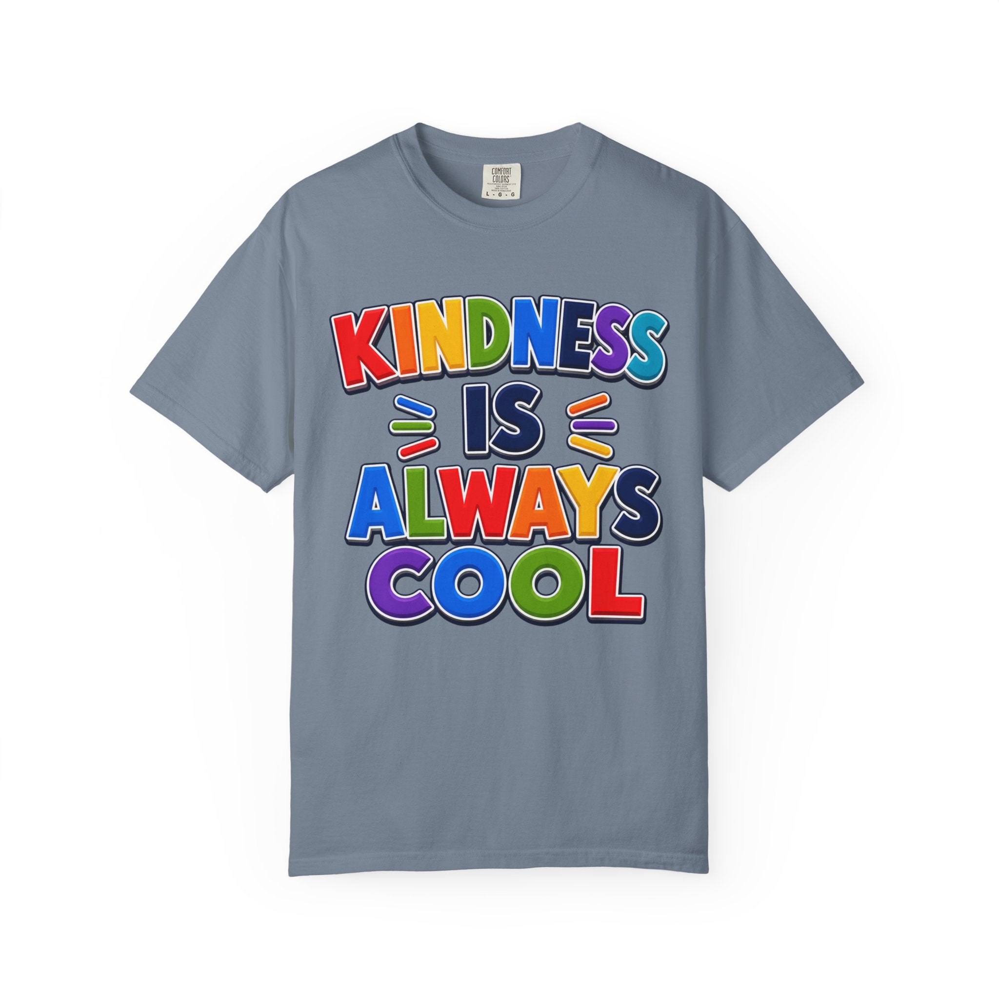 Kindness Is Always Cool T-shirt | Rainbow Positive Message Tee