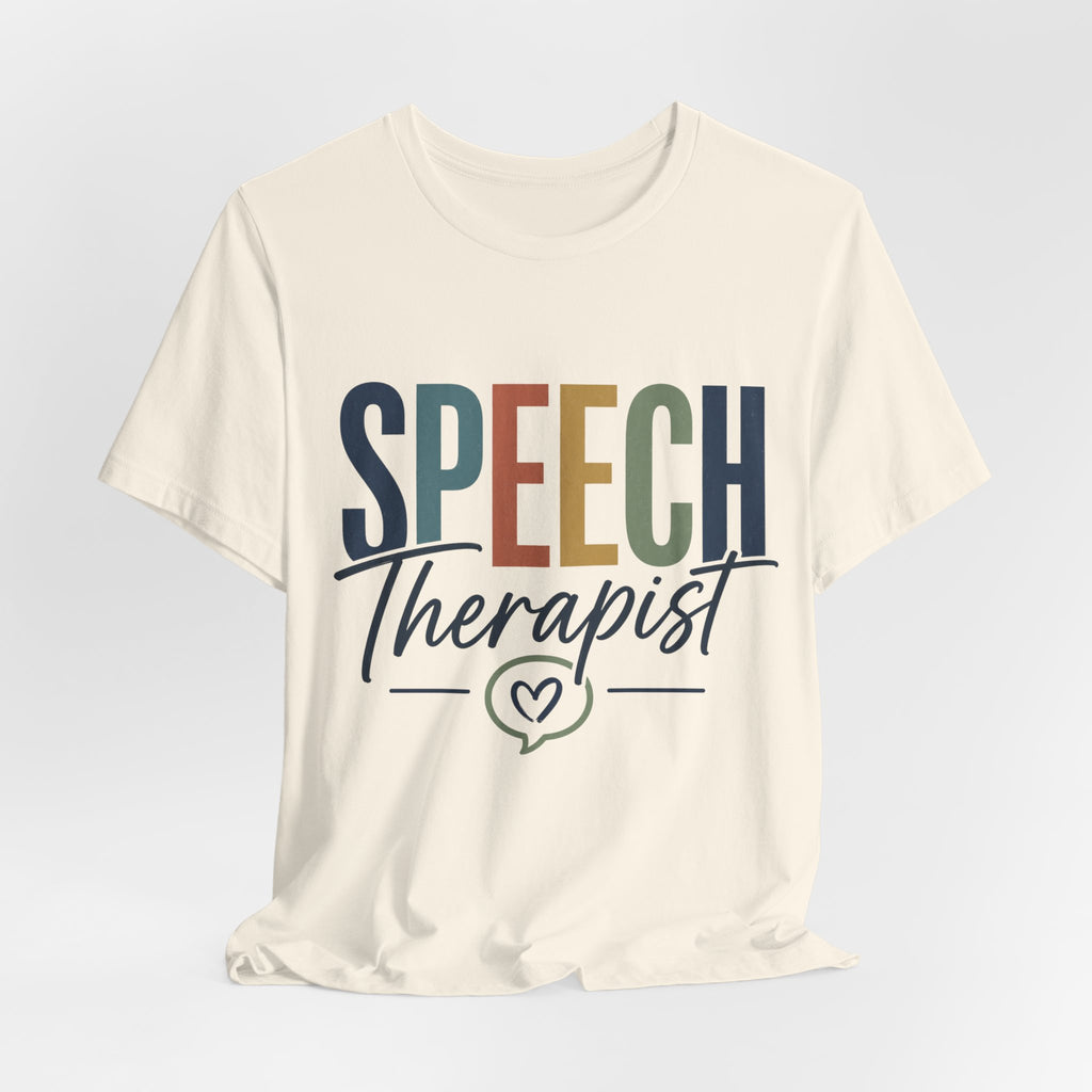 Speech Therapist Shirt | SLP T-Shirt | Heart Typography Graphic Tee | Speech Language Pathologist Gift | Therapist Appreciation Apparel