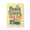 Peace Grows One Day at a Time Journal | Softcover Notebook, Floral Typography