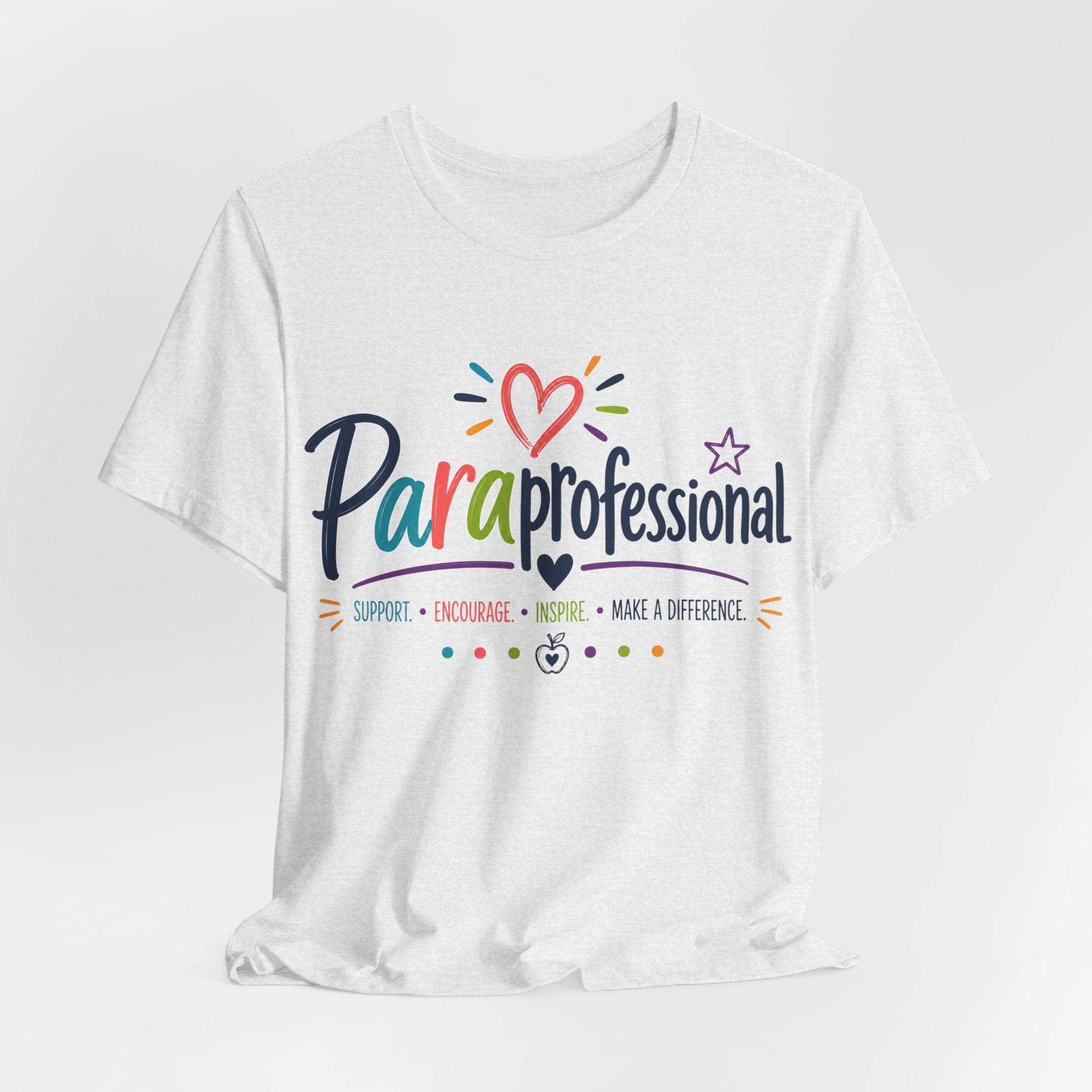 ParaProfessional T‑Shirt — Colorful Heart Design, Support Encourage Inspire Tee