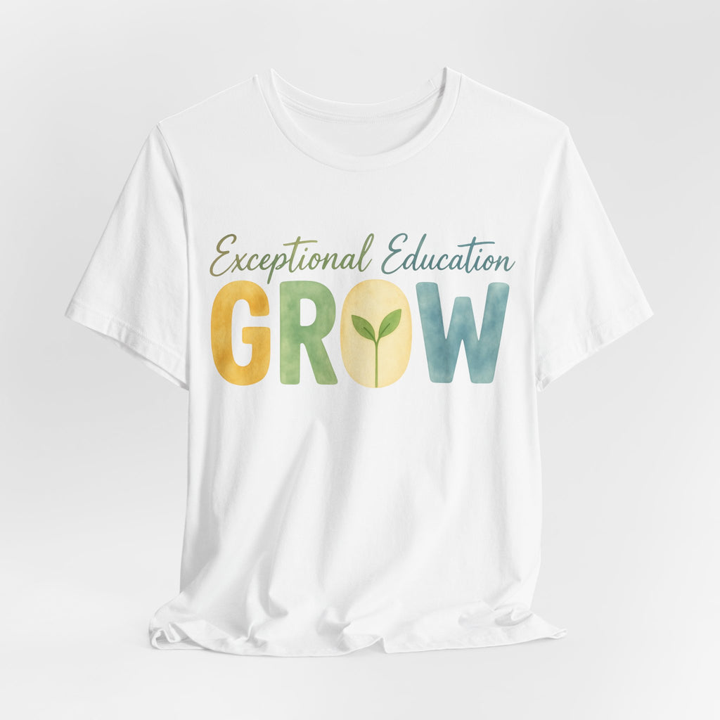 Exceptional Education Teacher Shirt GROW Special Education T Shirt SPED Teacher Gift Inclusive Classroom Autism Teacher Tee