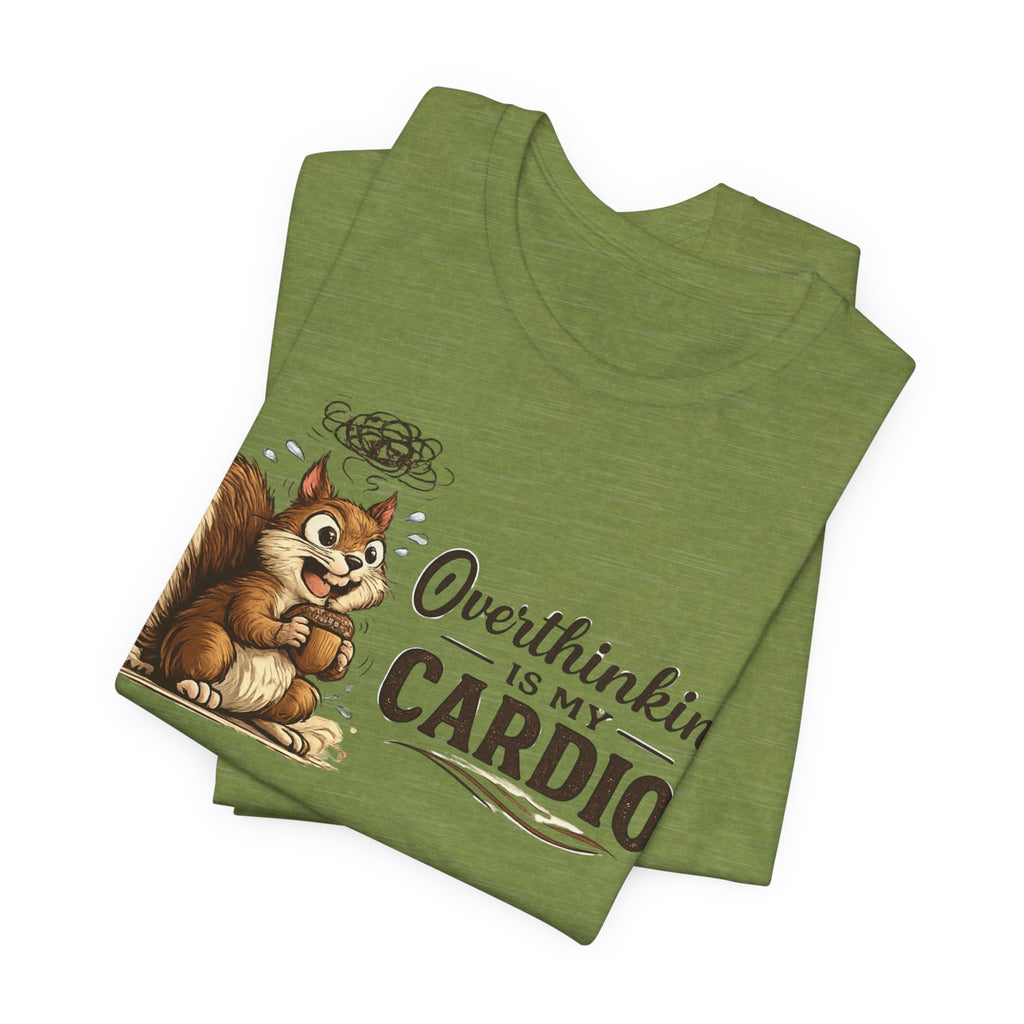 Overthinking Is My Cardio Shirt Funny Anxiety T Shirt ADHD Overthinking Tee Squirrel Graphic Mental Health Gift Neurodivergent Apparel