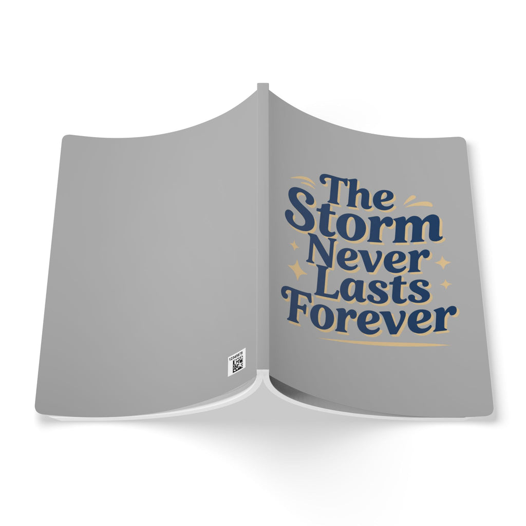 The Storm Never Lasts Forever Journal | Softcover Inspirational Notebook
