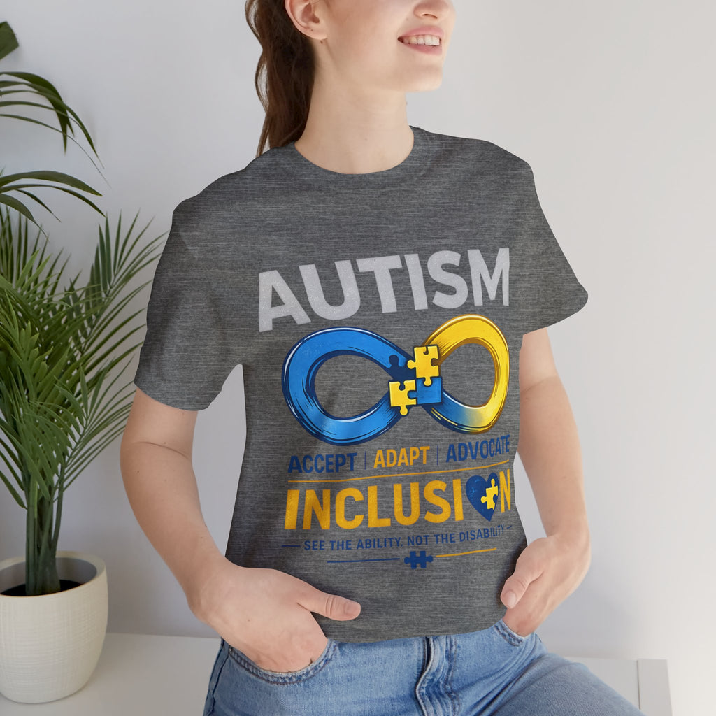 Autism Inclusion Infinity Symbol Tee | Inclusion, Accept Adapt Advocate