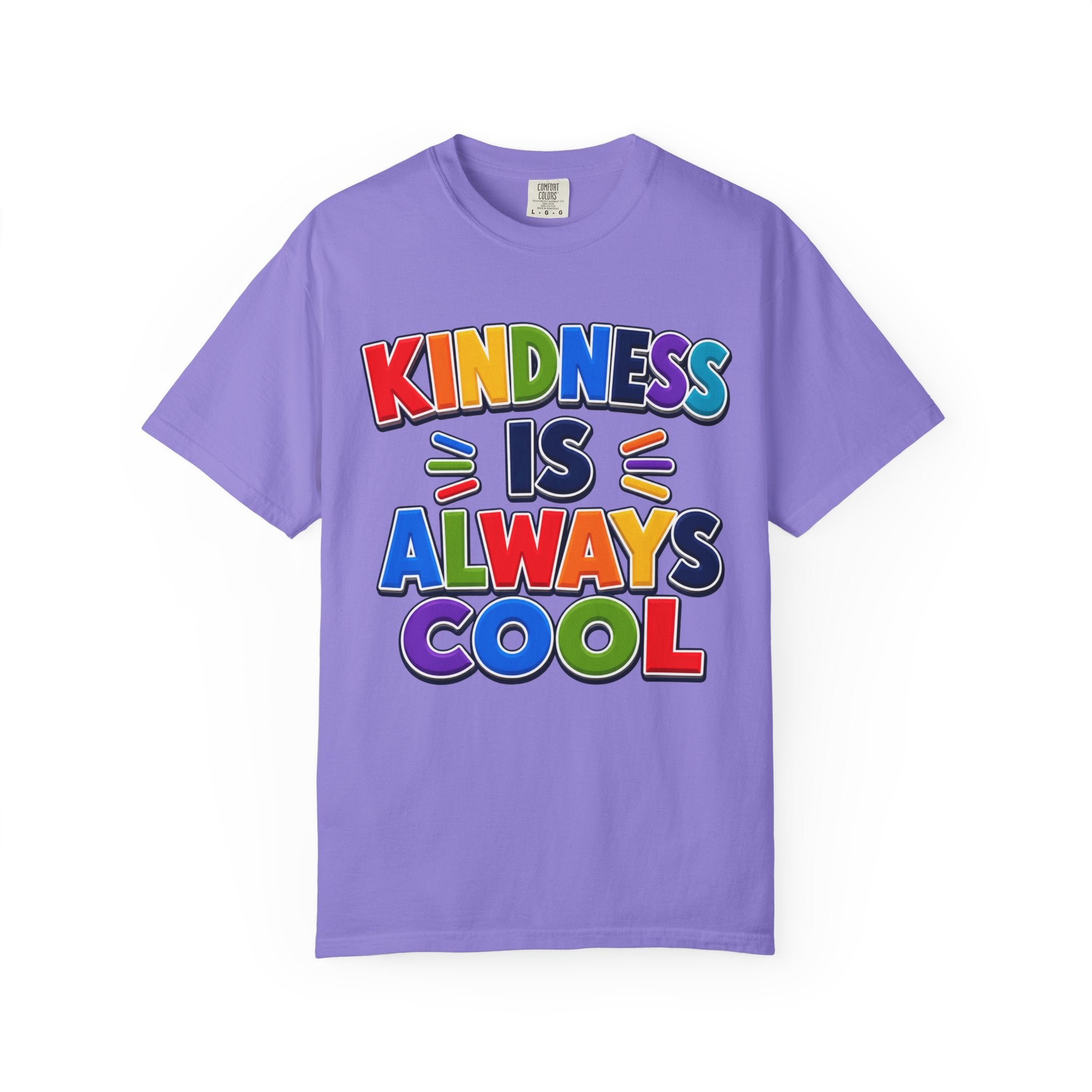 Kindness Is Always Cool T-shirt | Rainbow Positive Message Tee