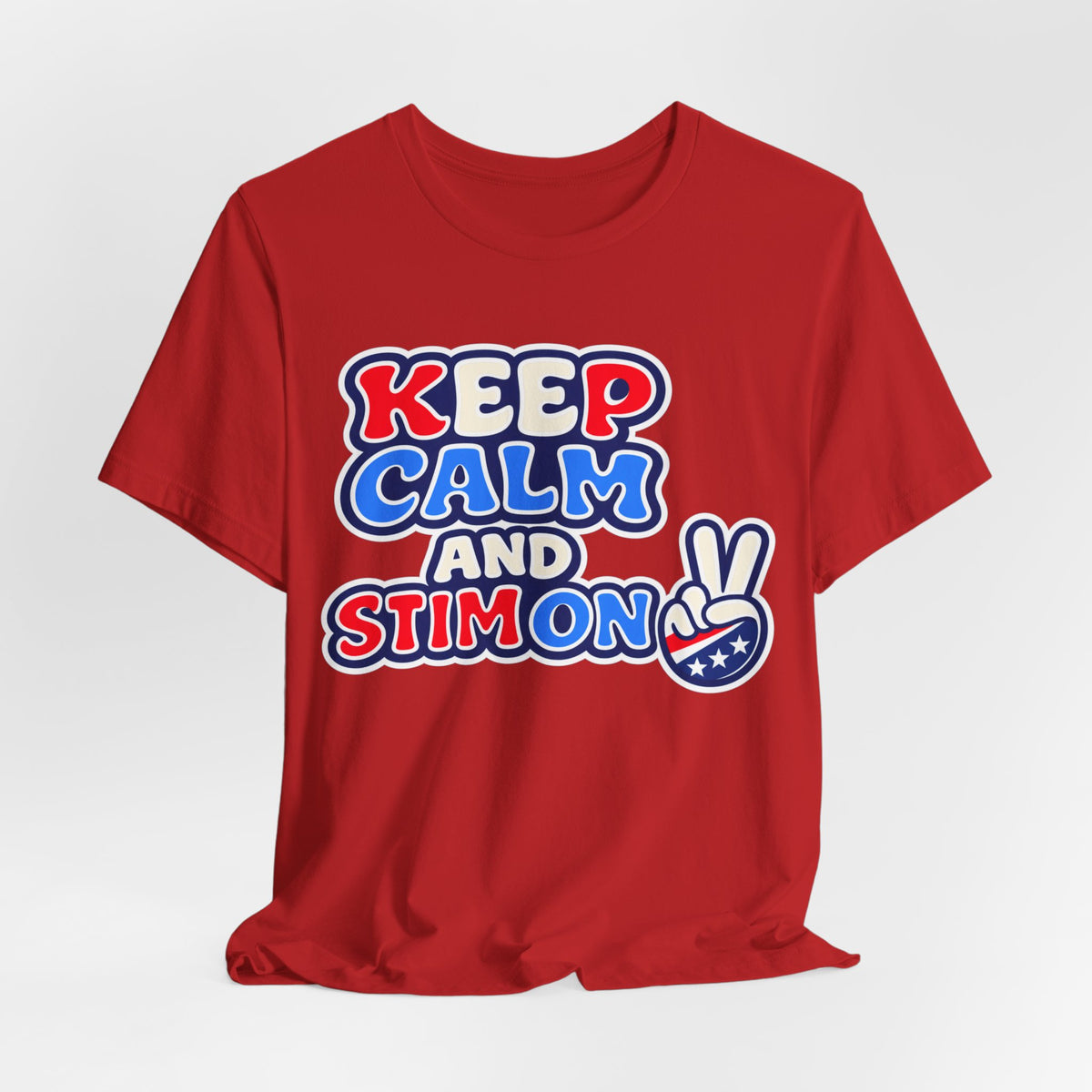 Keep Calm and Stim On Shirt Autism Awareness T Shirt Retro Peace Sign Tee Red White Blue Neurodiversity Sensory Support Gift