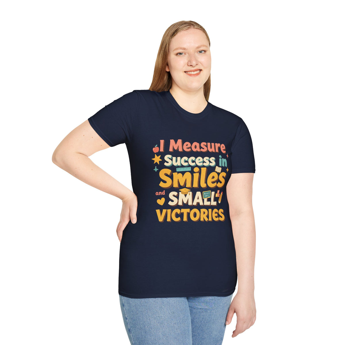 I Measure Success in Smiles Graphic T-Shirt | Positive Quote Tee