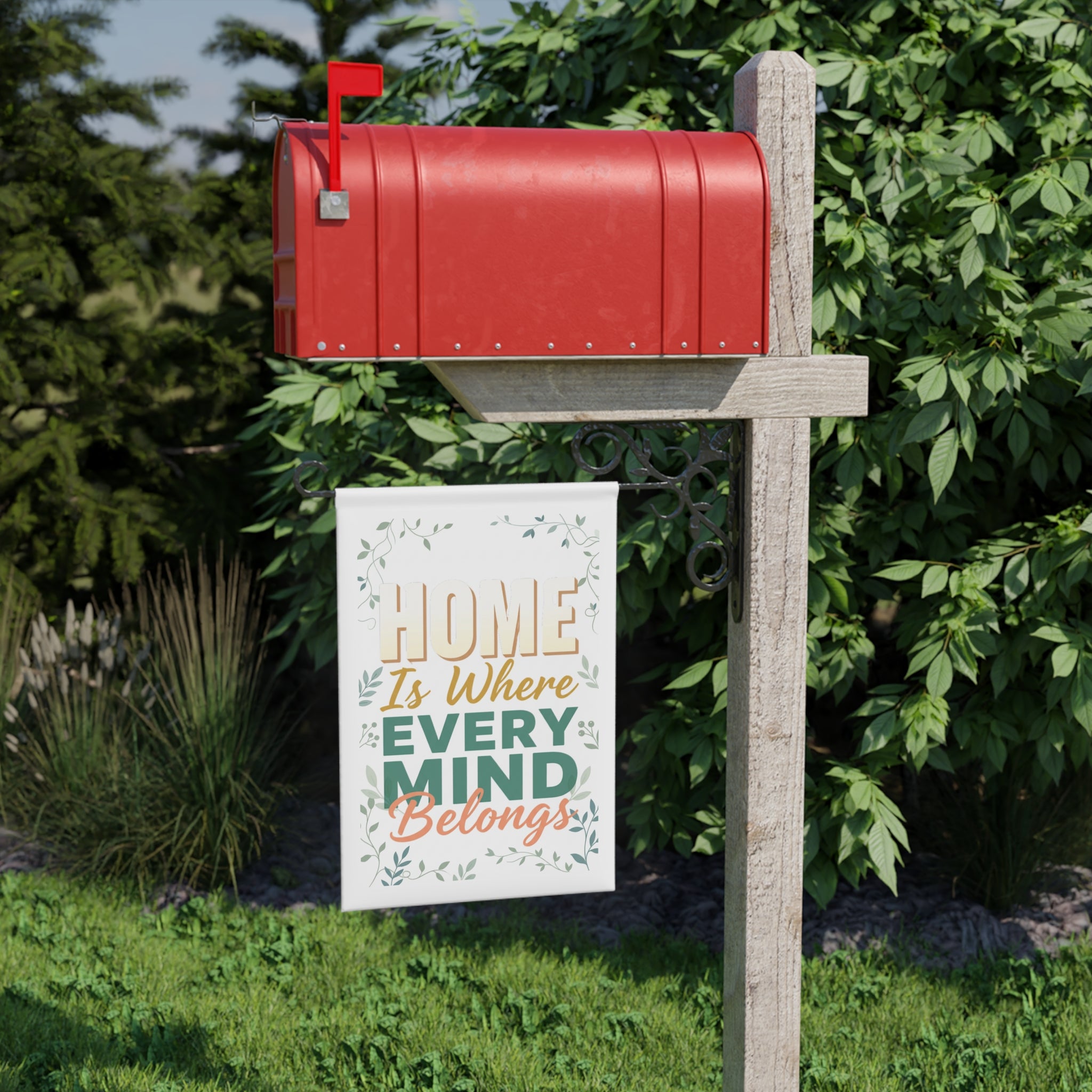 Home Is Where Every Mind Belongs Garden Banner | Welcome Floral Outdoor Flag