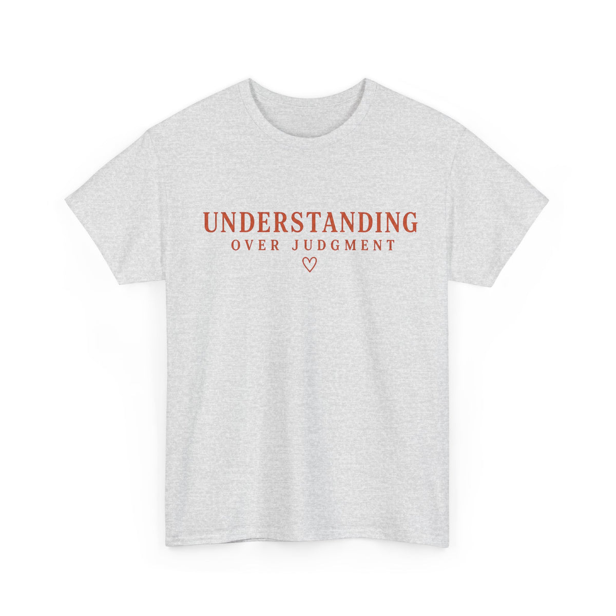 Understanding Over Judgment Tee, Compassion Message Shirt, Mental Health Awareness T-Shirt, Kindness Empathy Gift, Special Ed Teacher