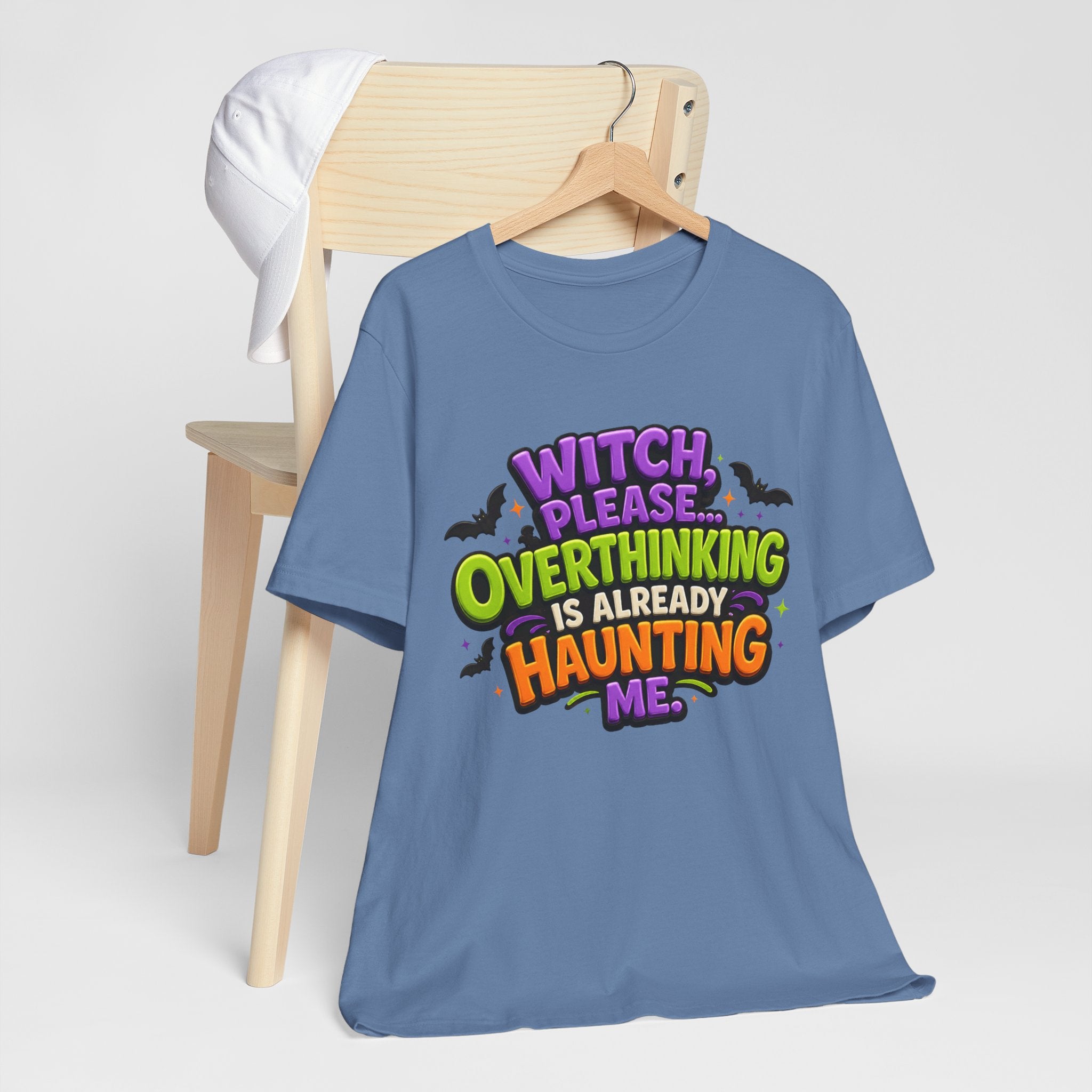 Witch Please Overthinking Is Already Haunting Me T-Shirt | Halloween Tee