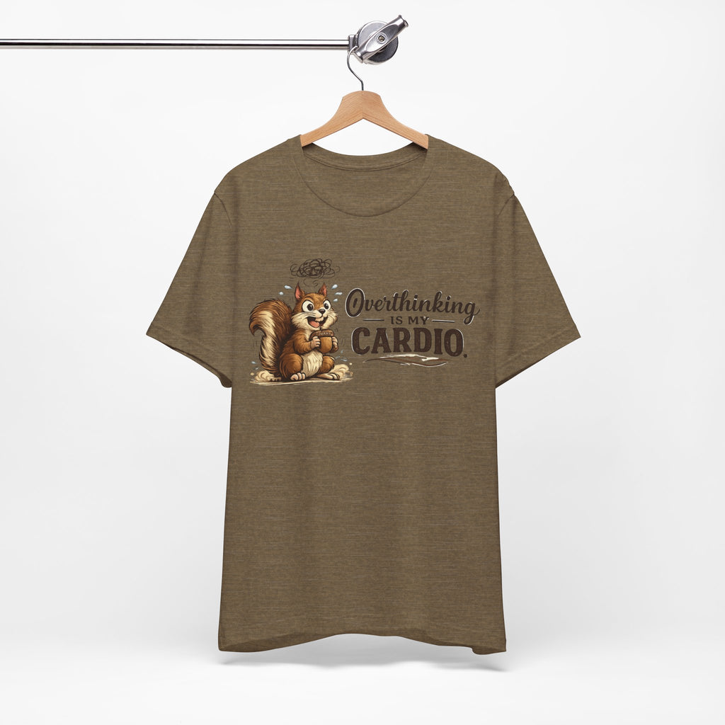 Overthinking Is My Cardio Shirt Funny Anxiety T Shirt ADHD Overthinking Tee Squirrel Graphic Mental Health Gift Neurodivergent Apparel