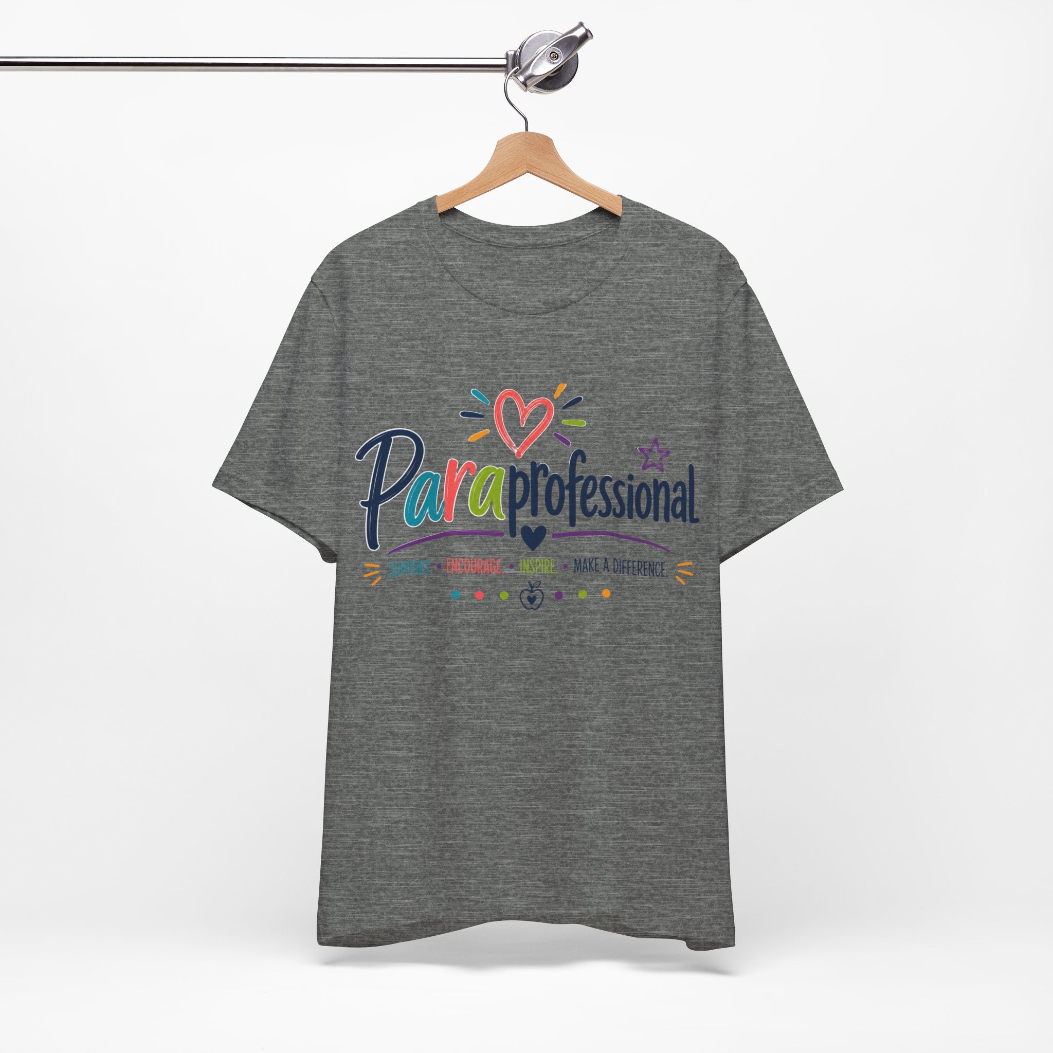 ParaProfessional T‑Shirt — Colorful Heart Design, Support Encourage Inspire Tee