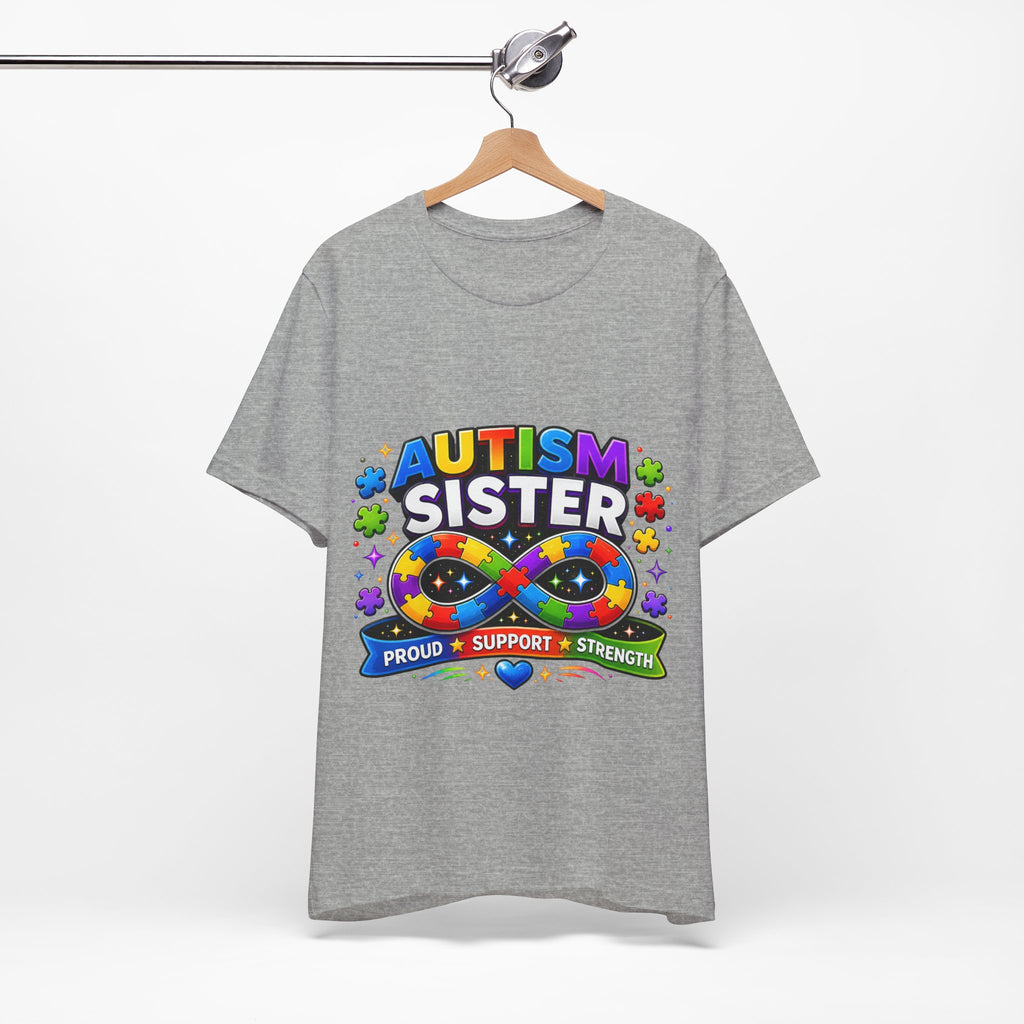Autism Sister Tee | Puzzle Infinity Support Strength Shirt