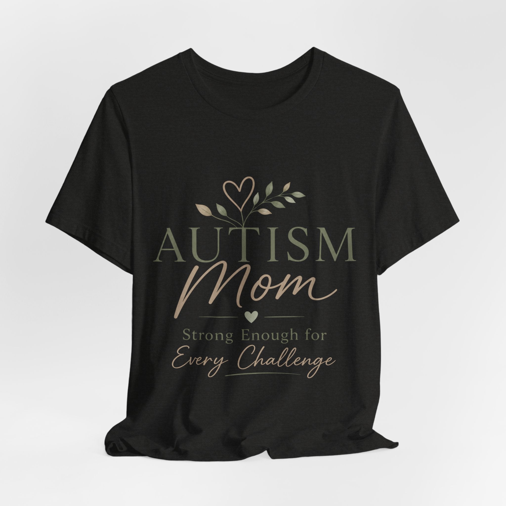 Autism Mom Shirt | Strong Enough for Every Challenge | Autism Acceptance Tee | Special Needs Mom Gift | Neurodiversity Shirt
